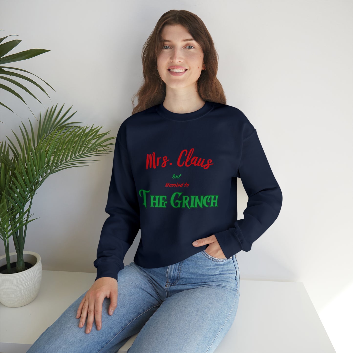 Mrs Claus sweater married to the grinch sweatshirt Merry Christmas Sweatshirt for Women Christmas Shirt Holiday Christmas gift for her