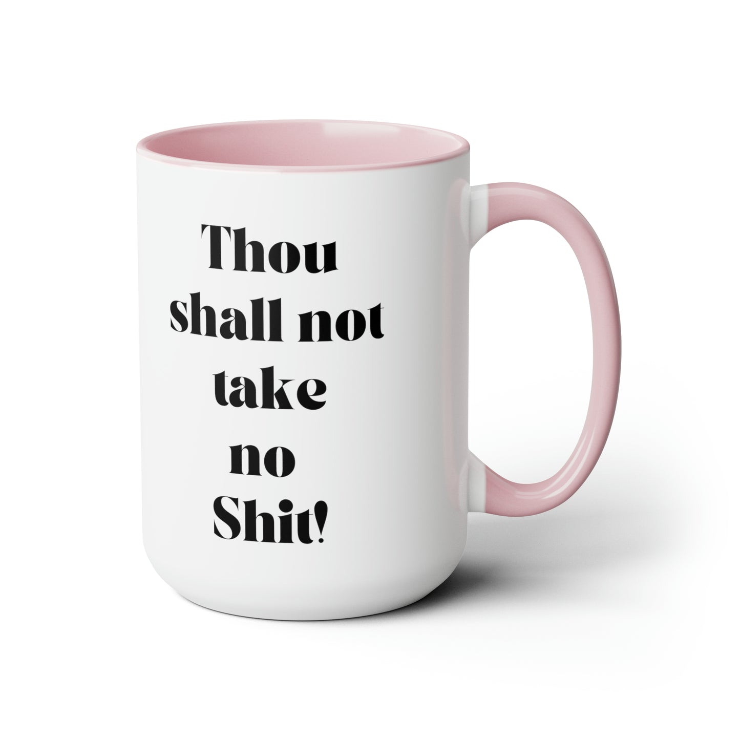 Thou shall not take no shit mug Boss Positive affirmations Coffee Mug boss mug birthday gift girlfriend gift boss mug gift for her Mugs tea