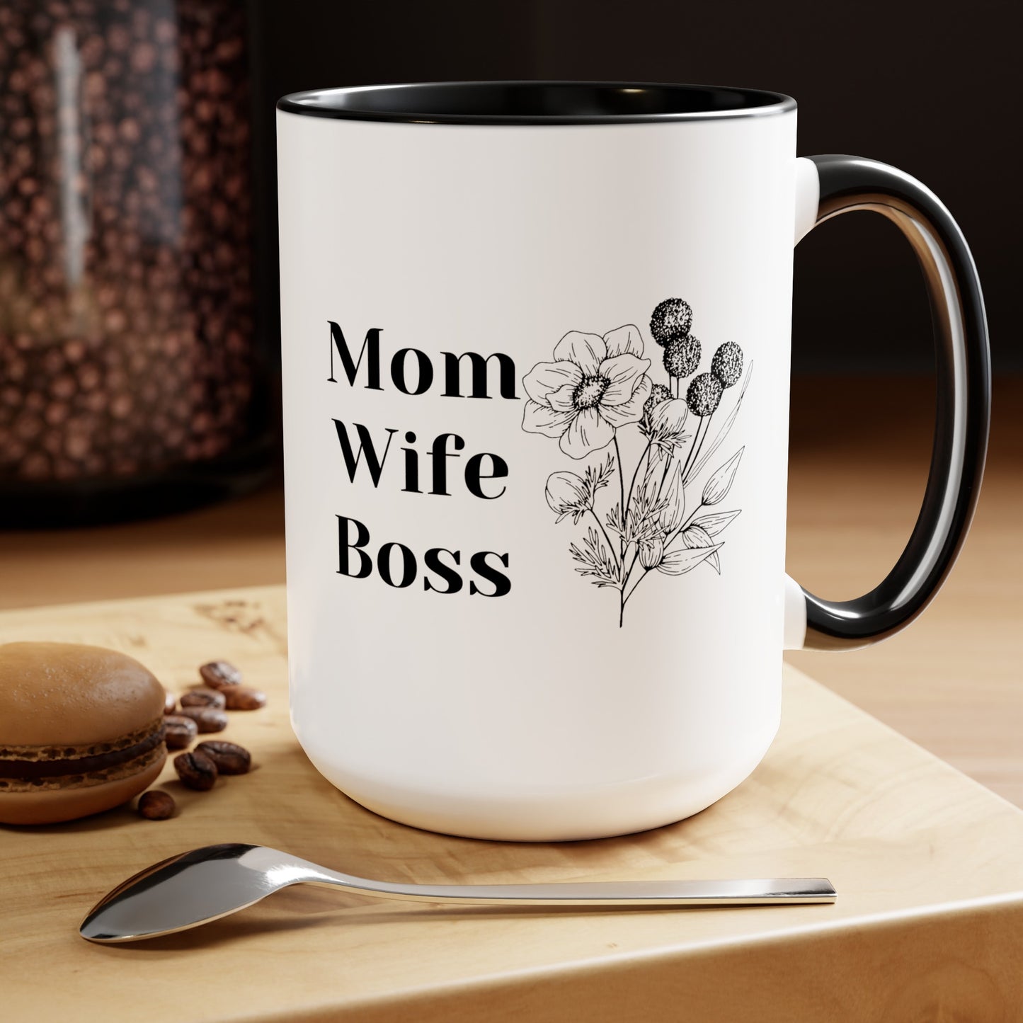 Mother's day mug Mom Wife Boss mug mom gift Best mom ever mug for mom gift for wife gift for her coffee mug Coffee Mug gift for him Mug
