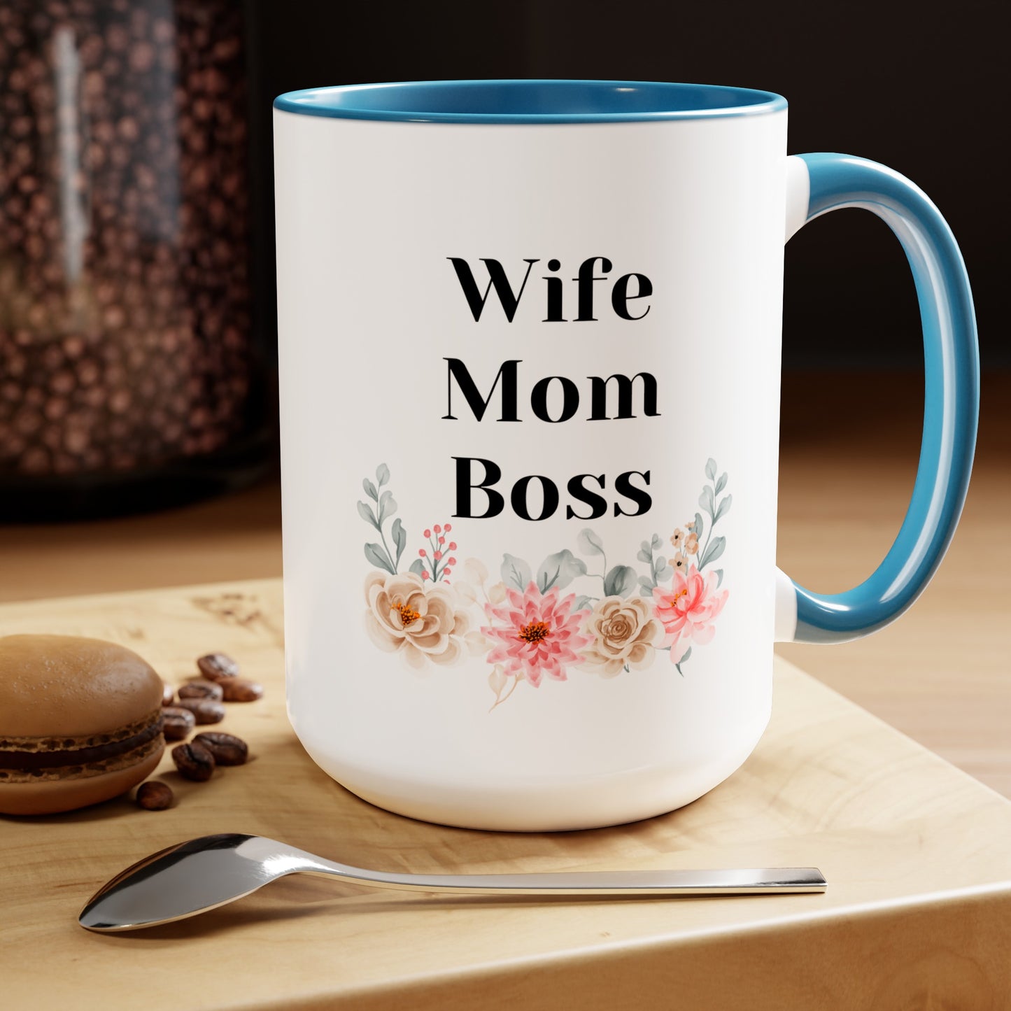 Mother's day mug Mom Wife Boss mug mom gift Best mom ever mug for mom gift for wife gift for her coffee mug Coffee Mug gift for him Mug