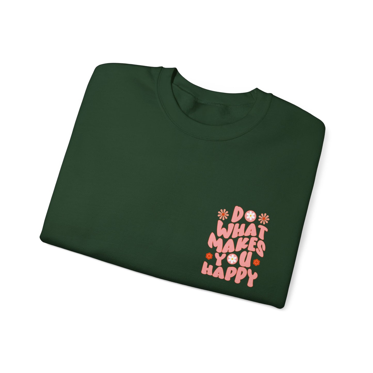 Do what makes you happy Sweatshirt Gift For her Christmas Sweatshirt Cute aesthetic Sweater Colorful daisy Sweatshirt christmas