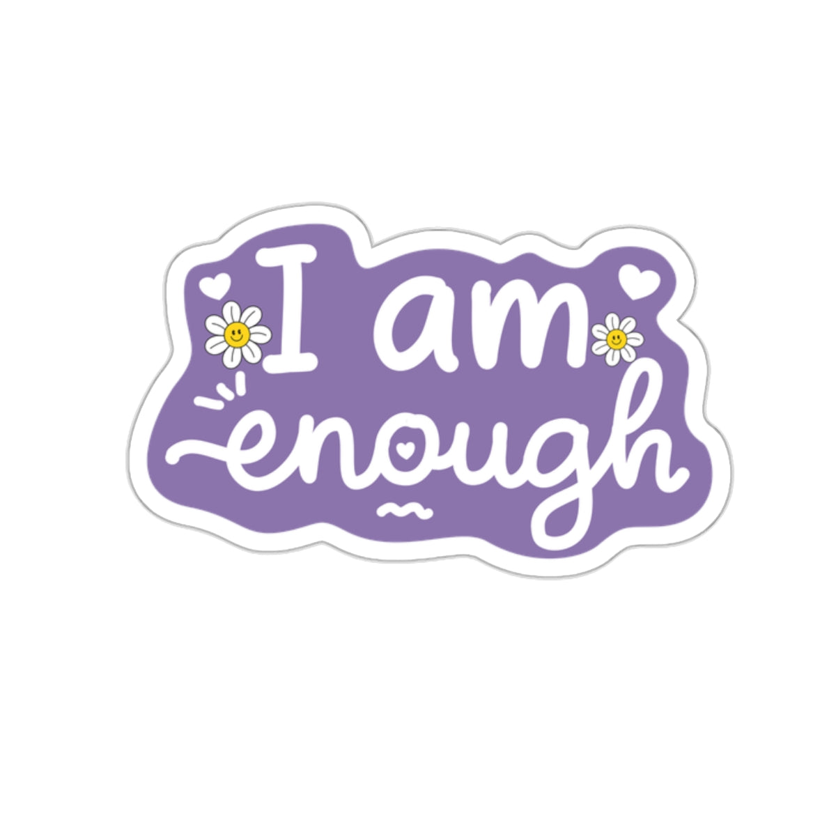 Copy of I am enough sticker purple lover You are loved sticker bestie sticker motivation witch gift bestfriend gift Kiss-Cut sticker self love