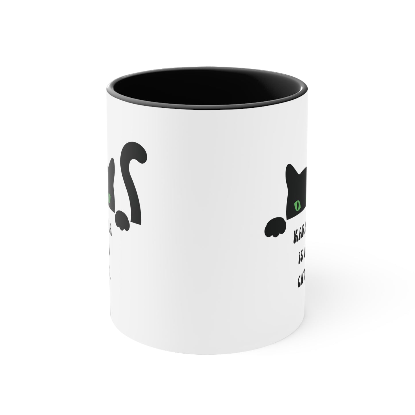 Karma is a cat mug Birthday Month birthday month gift coffee mug gift for best friend gift for her tea gift for her gift for him