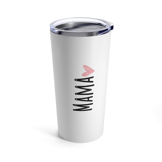 Mother's day gift for her Mama heart Tumbler 20oz Mama's cup bestie gift Baby shower gift