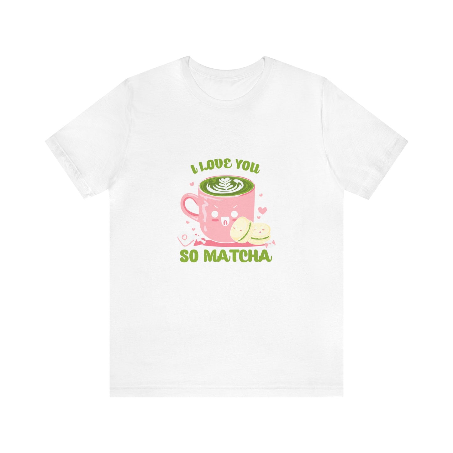 I love so matcha shirt Valentine's Day gift for her funny aesthetic gift for him funny gift for best friend vacation shirt wife husband wife