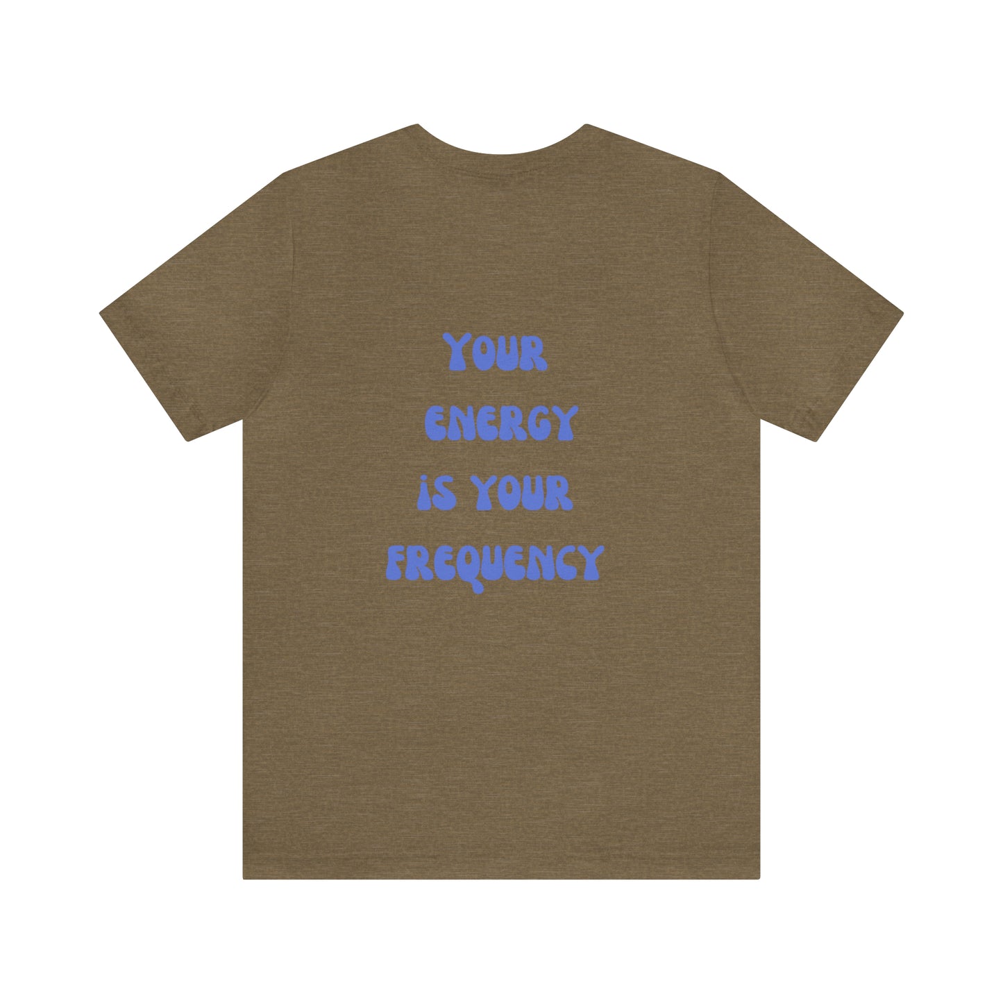Your Energy Is Your Currency T-Shirt, Aesthetic Shirt, Trendy Shirt, Shirt With Words On Back Tumbrl Positive Tee Gift for him Gift for her