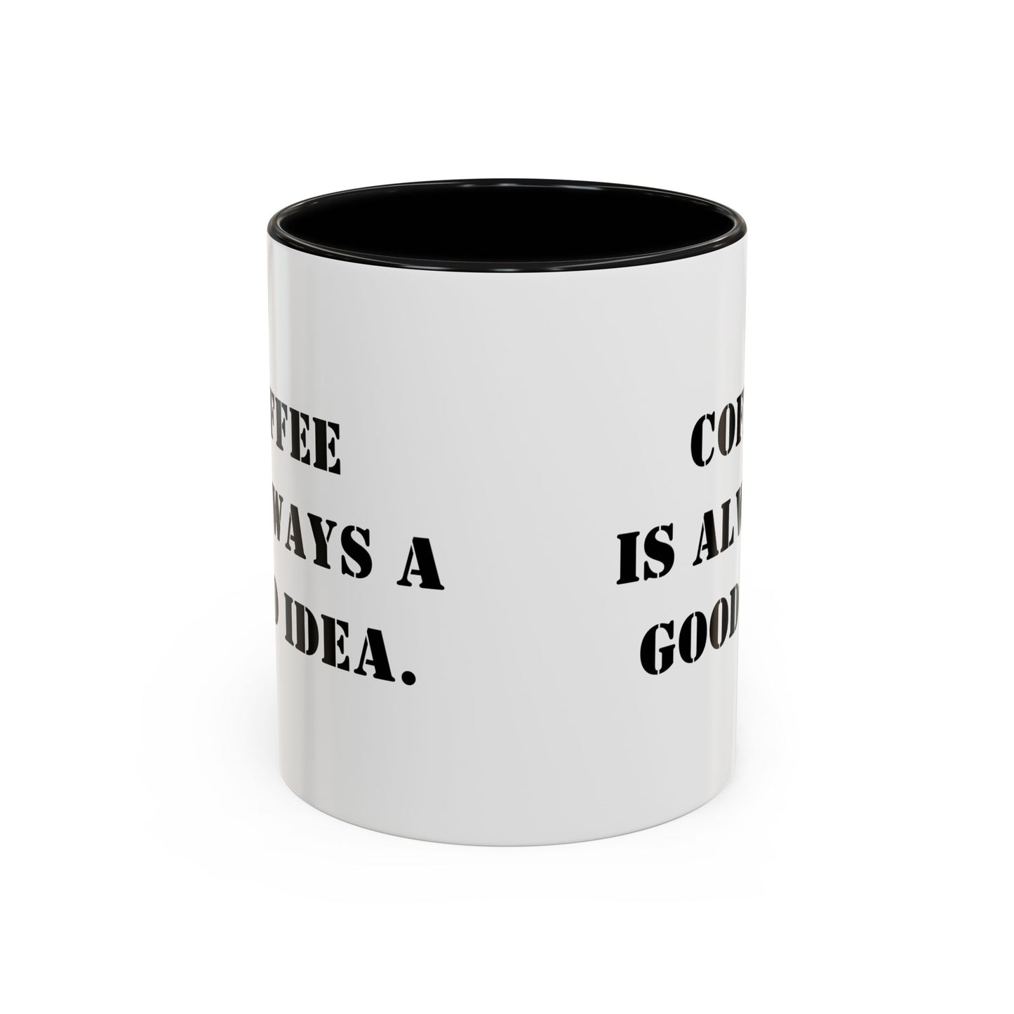 Funny coffee mug coffee is always a good idea mug entrepreneur mug boss gift supervisor mug office bestie gift Coworker Gift Boss Christmas
