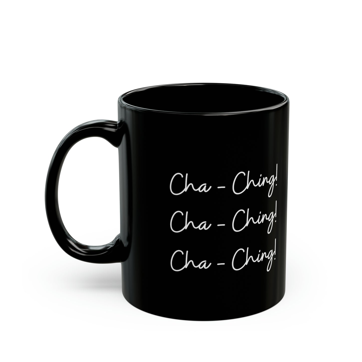 Chaching mug Girl boss mug black mug Coffee mug Entrepreneur gift Christmas Gifts Birthday Gifts for her gift for him Mug Black Mug