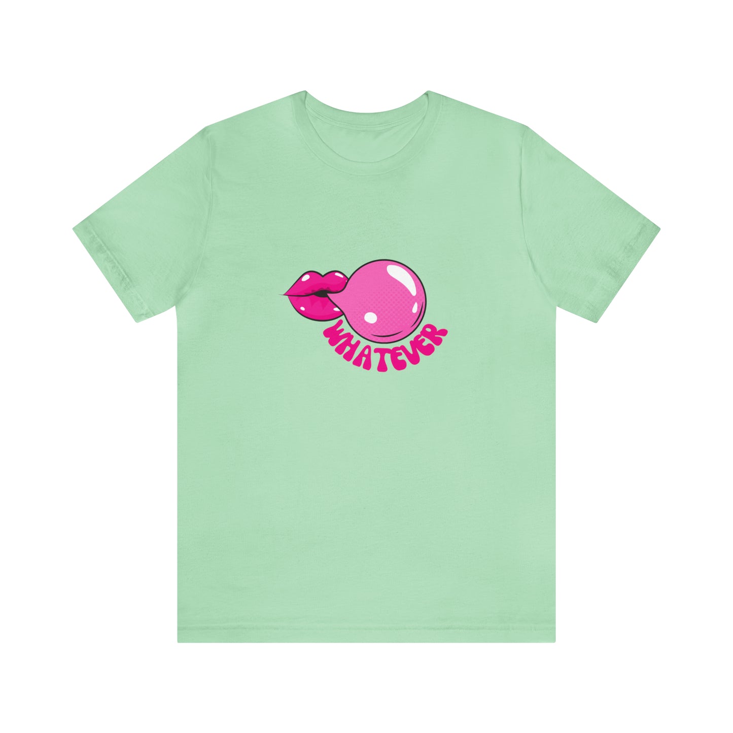 Whatever bubblegum T-Shirt Aesthetic Shirt Trendy Shirt Shirt With Words On Back Positive Gift for him Gift for her boho shirt hippie soul