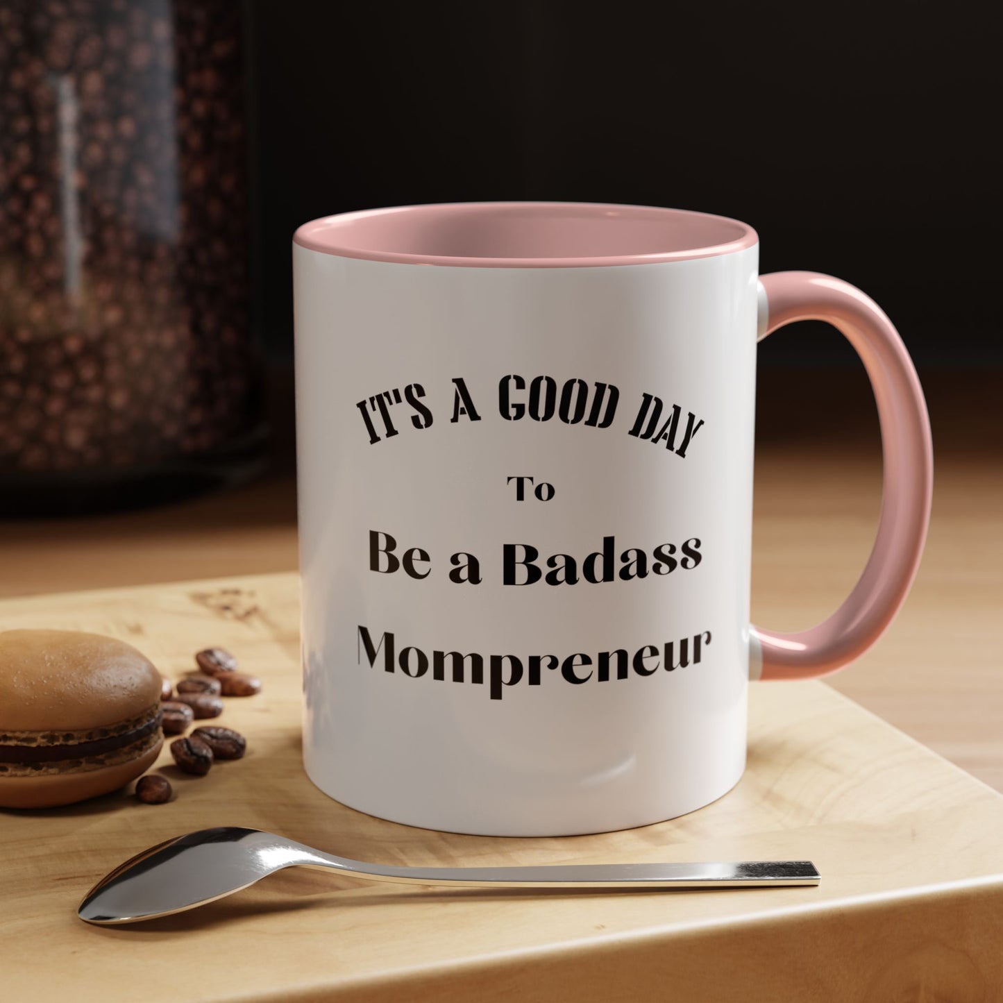 Badass Mompreneur mug Morning affirmations mug positive motivation gift Christmas mug gift for mom mug bestie gift Coworker Gift coffee mug