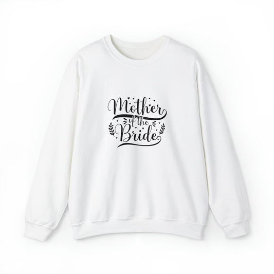 Mother of the bride sweatshirt, wedding attire, gift for Mom, bridal party clothes, yoga wear for her, for him, Birthday gift for her
