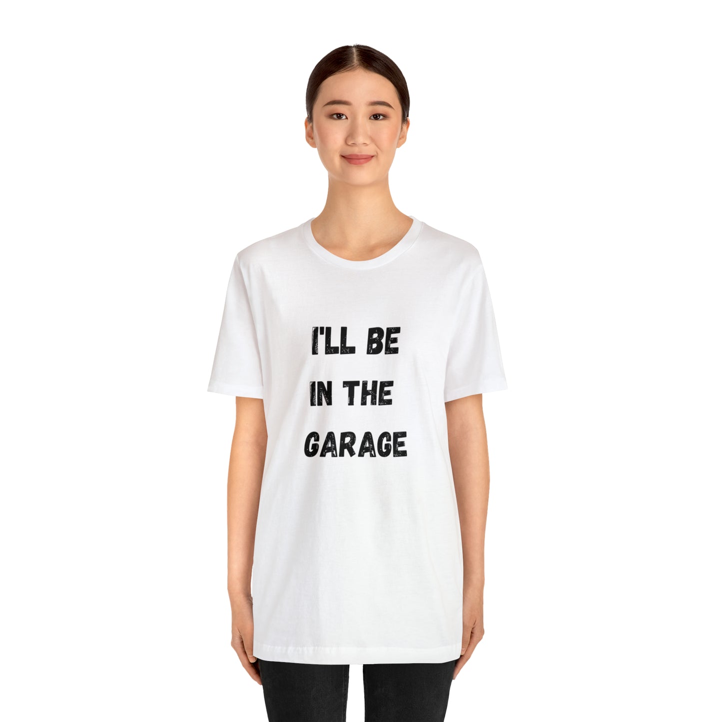 Funny Shirt Men | I'll be In The Garage Shirt | Fathers Day Gift - Dad shirt, Mechanic funny Tee - Husband Gift, Garage TShirt,vacat