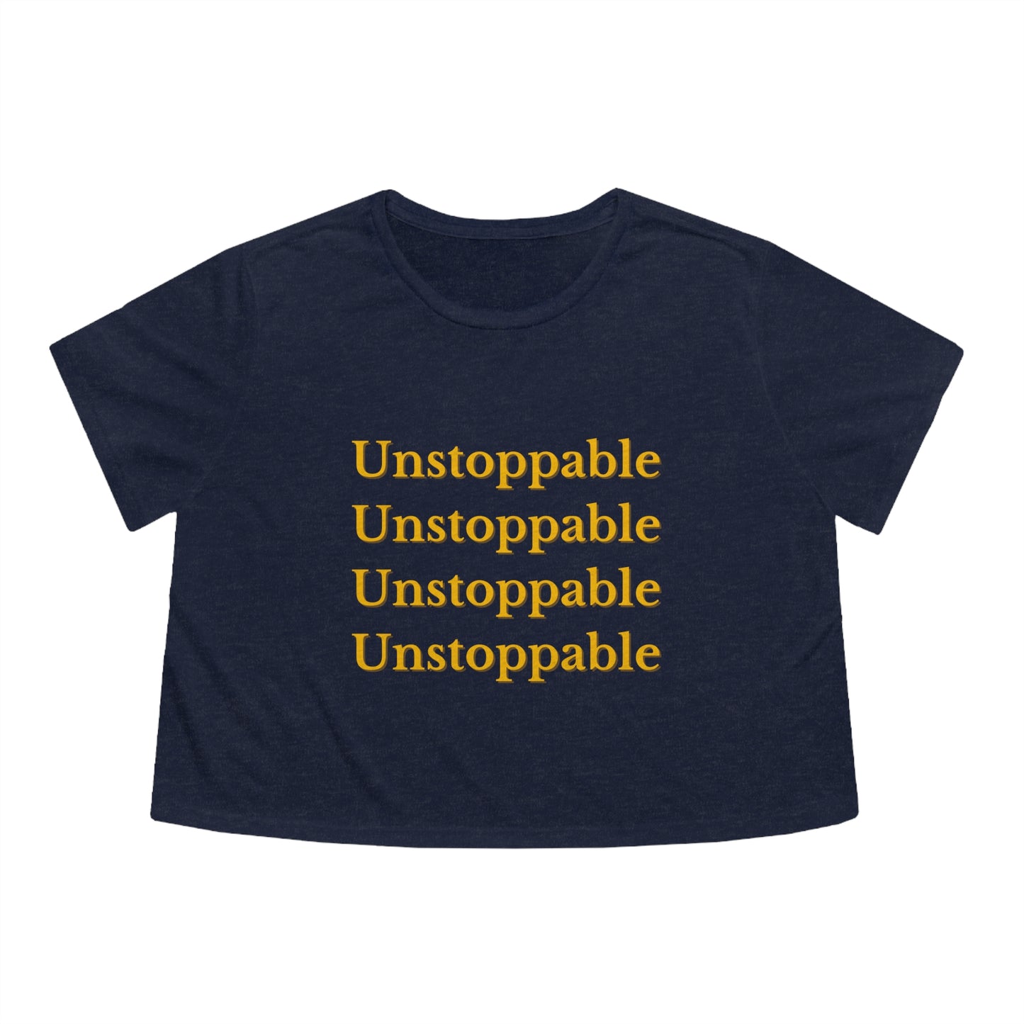 Unstoppable crop top shirt yoga crop top women T-shirt gift for her gift for him zen shirt Women's Flowy Cropped Tee