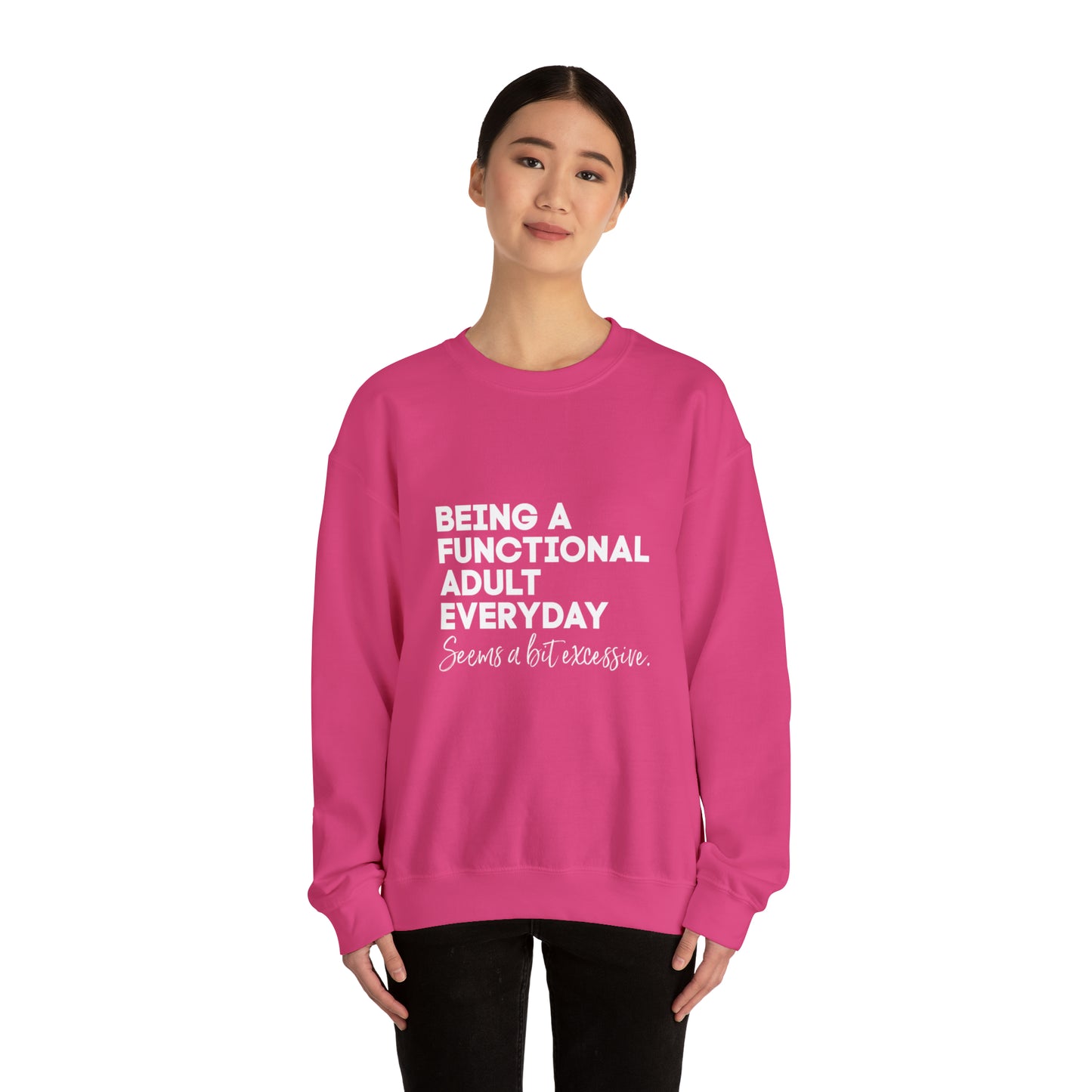 Being a functional adult sweater funny sweashirt birthday gift Christmas gifts Sweatshirt Gift for him Gift