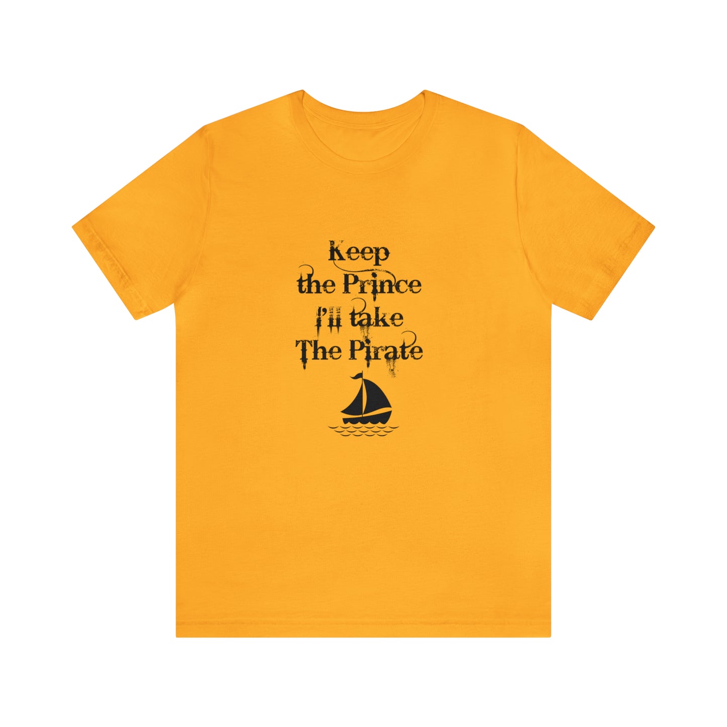 Keep the prince shirt, Once upon a time gift travel shirt, best friend trip, girls vacation trip, Unisex Jersey Short Sleeve Tee