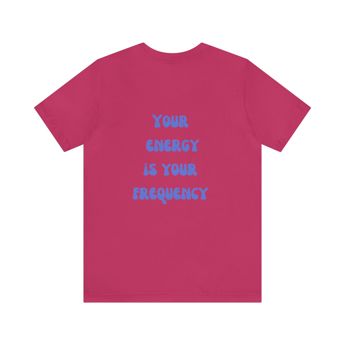 Your Energy Is Your Currency T-Shirt, Aesthetic Shirt, Trendy Shirt, Shirt With Words On Back Tumbrl Positive Tee Gift for him Gift for her