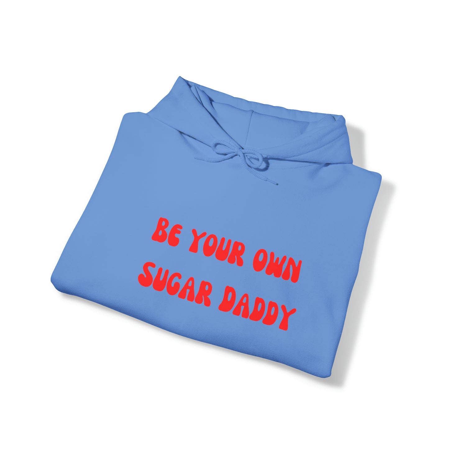 Be your own sugar daddy sweater birthday sweater Christmas gifts Sweatshirt Gift for him Gift for Mom Gift
