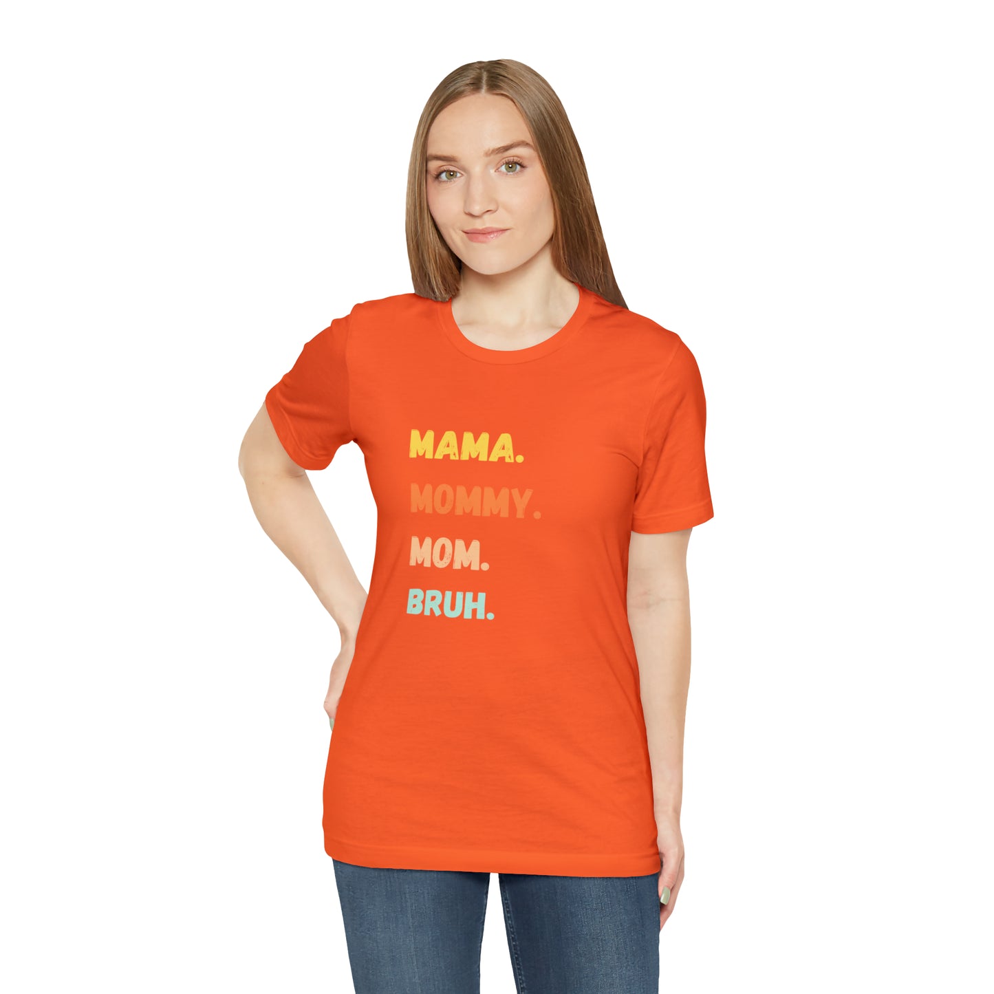 Mama Mommy Mom Bruh shirt, Mama shirt, gift for Mom, funny gifts for mom, vacation shirt, gift for mom, wife shirt, best friend gift,travel