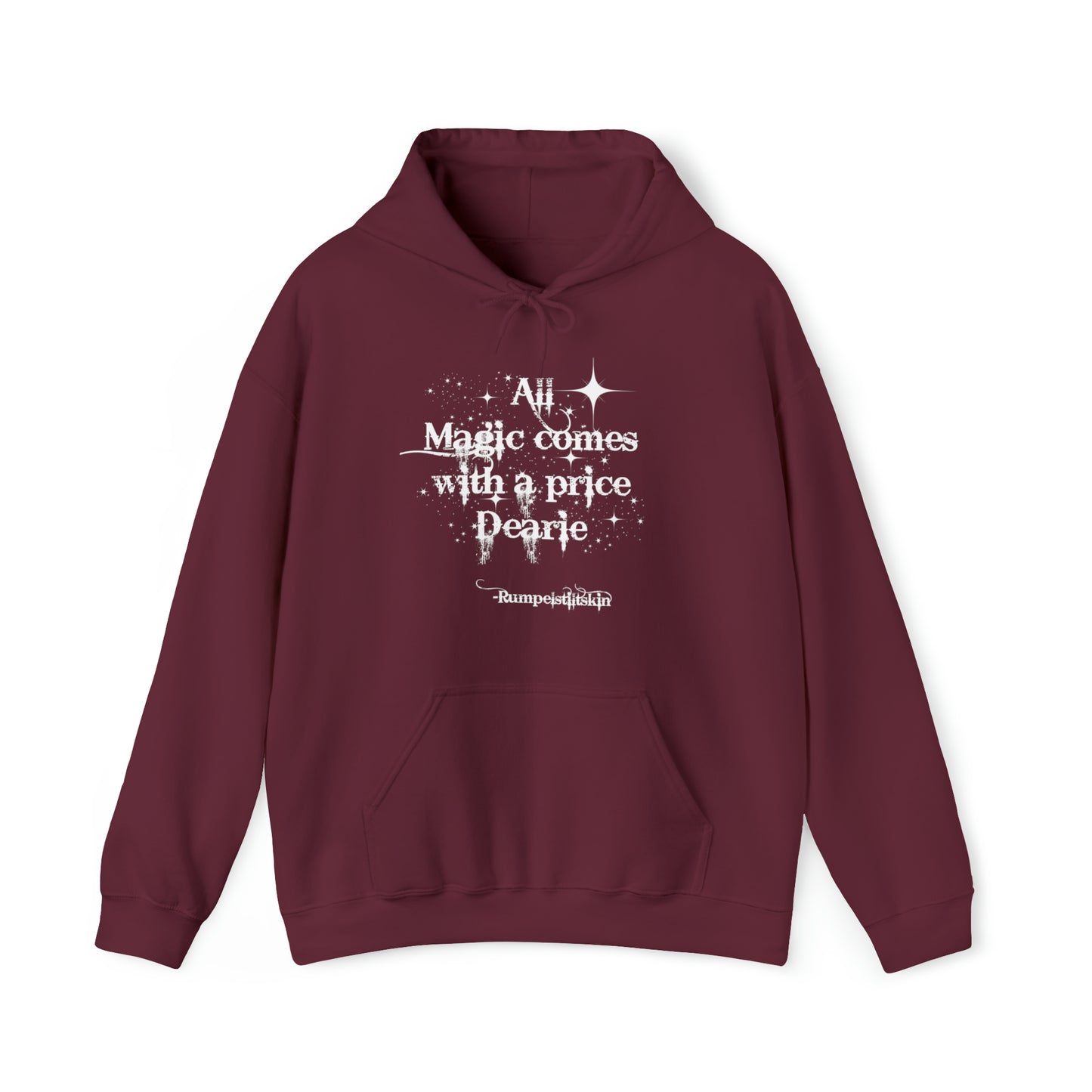 Once upon a time hoodie, funny sweatshirt,All magic comes with a price,Sweatshirt,best friend gift,adults gift,humor,Hooded Sweatshirt