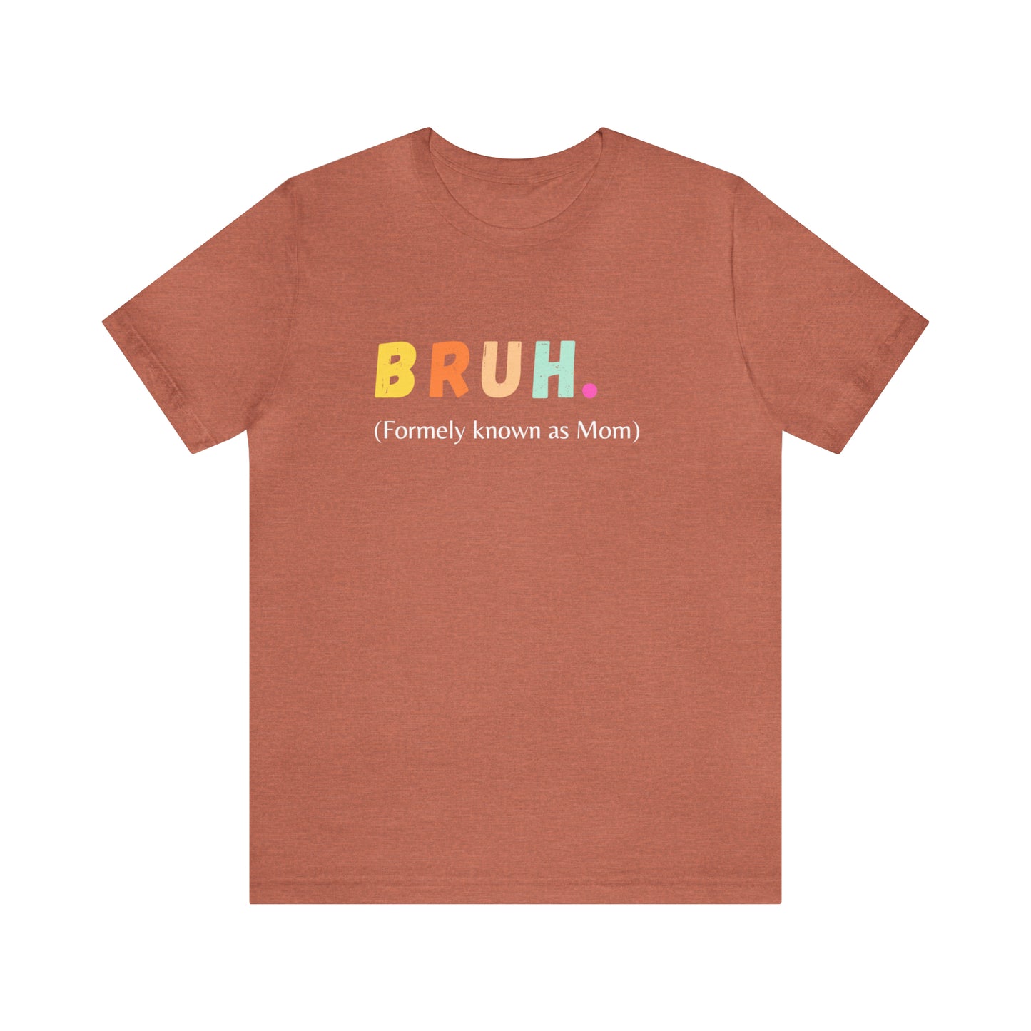 Bruh Mama shirt Mommy Mom Bruh shirt, Mama shirt, gift for Mom, funny gifts for mom, vacation shirt gift for mom wife shirt best friend gift