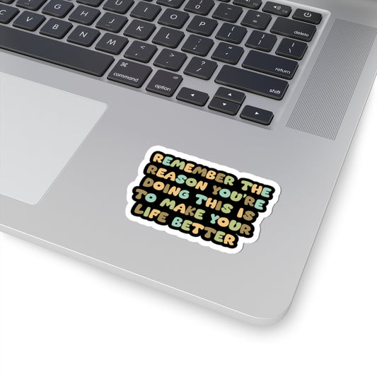 Remember your why sticker motivational sticker spiritual awareness sticker Motivating sticker loved gift for her vday gift for him girlboss