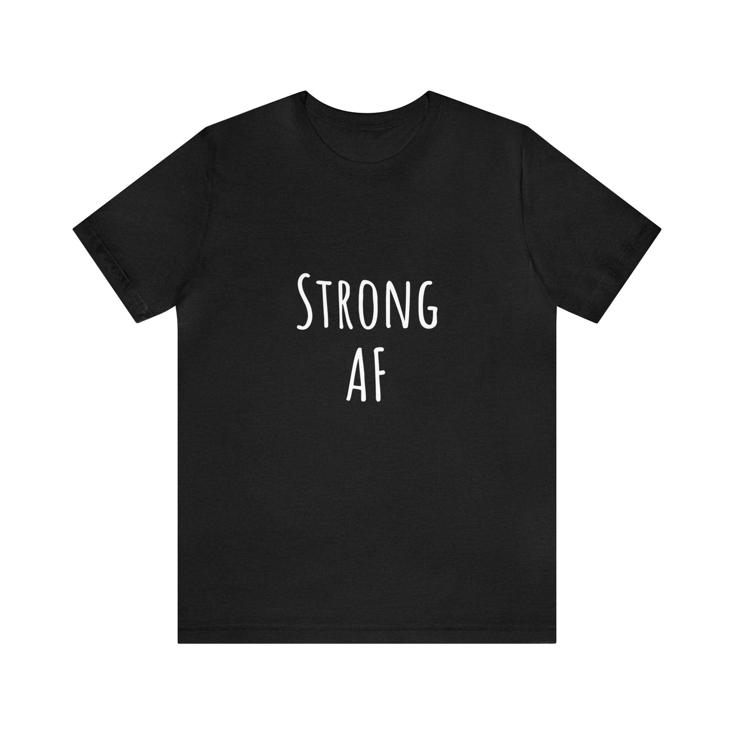 Strong AF shirt Motivational shirt Unisex Tee choose happy Retro Shirt Retro Feeling Good T-Shirt best friend vacation shirt beach