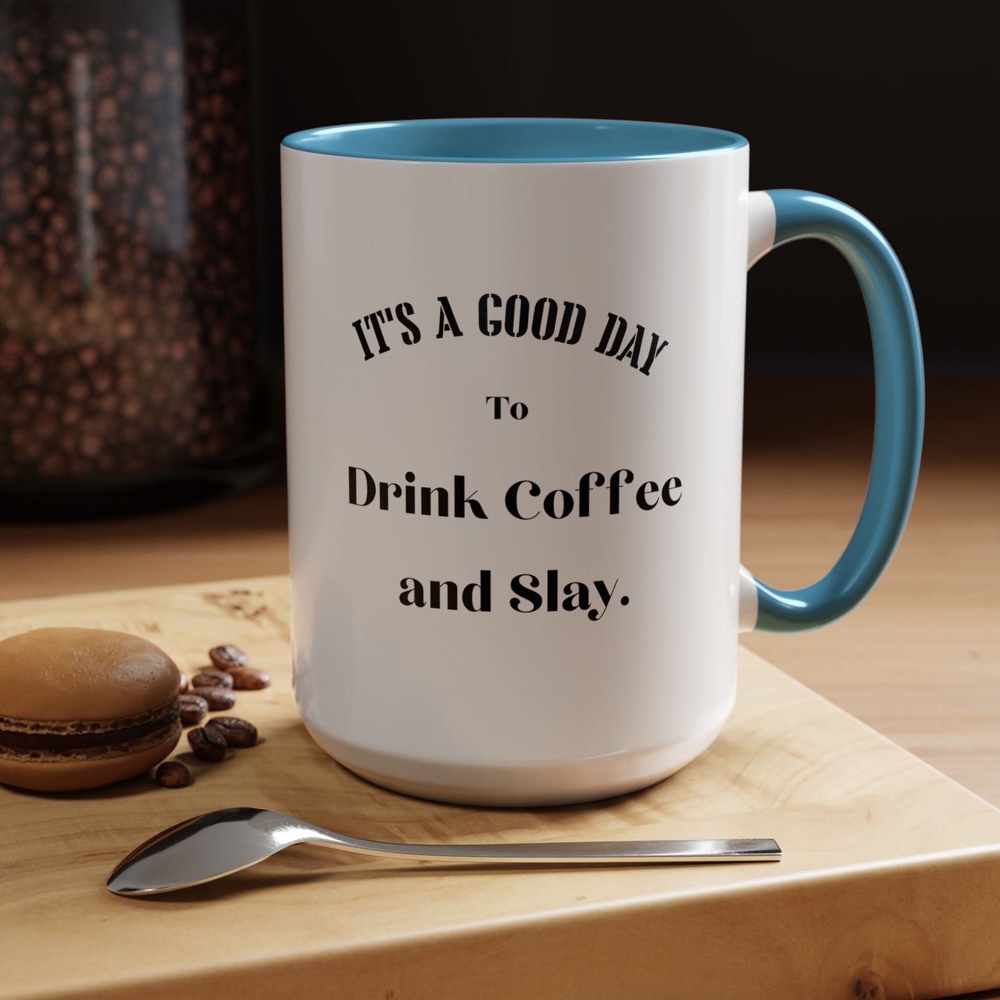 Good day to drink coffee mug slay magic mug Morning affirmations mug positive motivation gift Christmas mug gift bestie gift coffee mug
