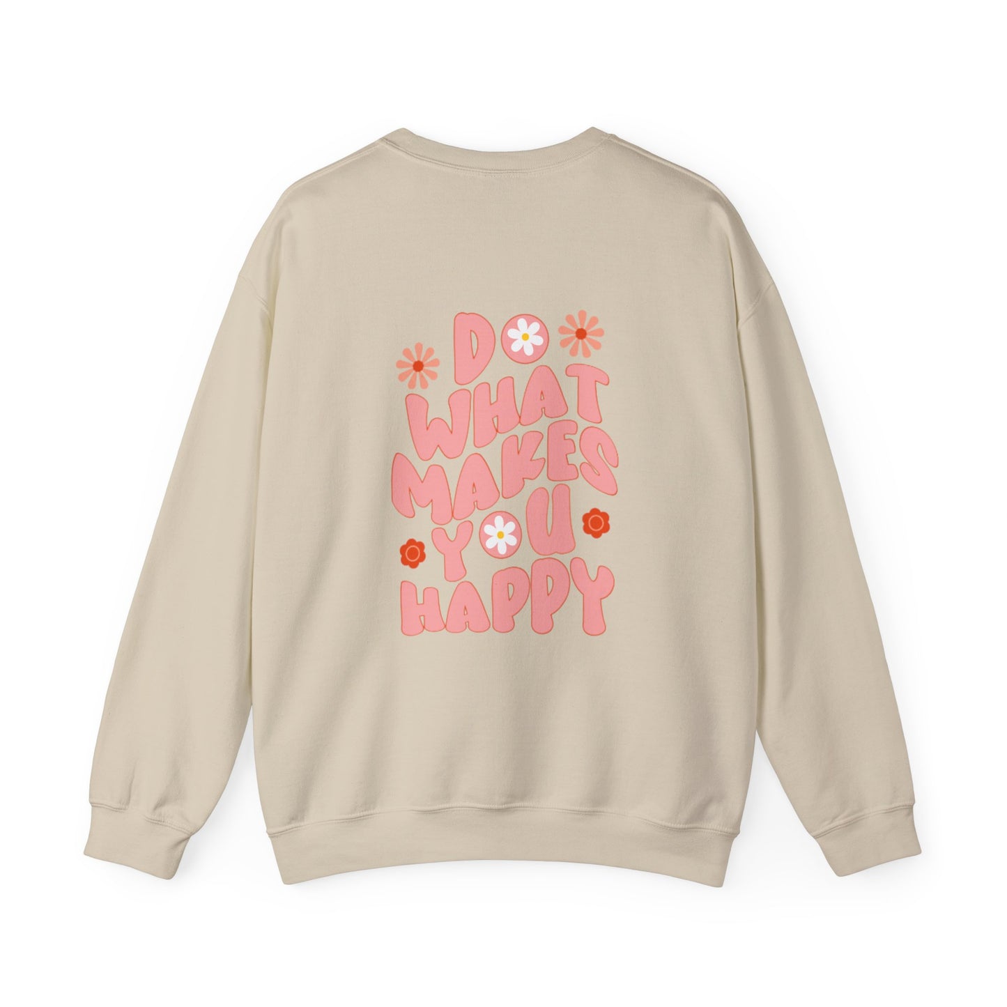 Do what makes you happy Sweatshirt Gift For her Christmas Sweatshirt Cute aesthetic Sweater Colorful daisy Sweatshirt christmas