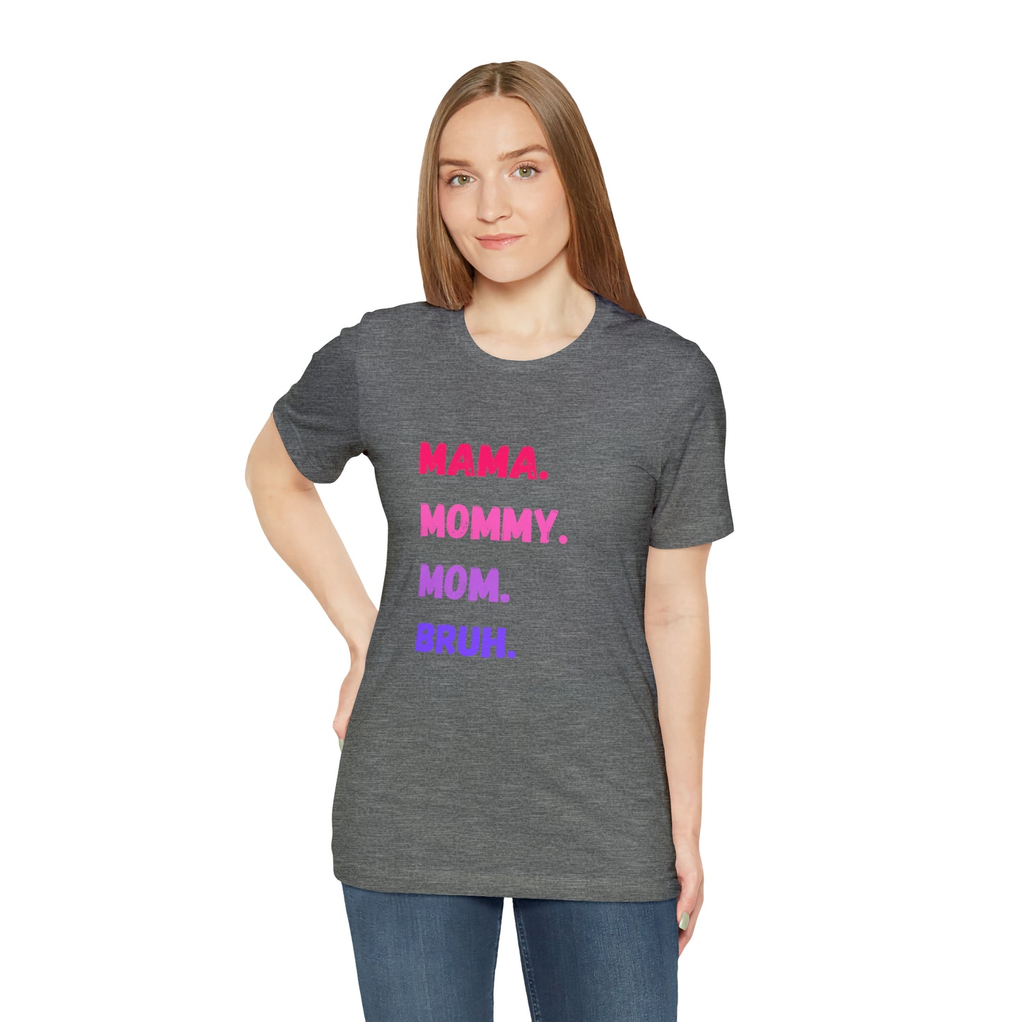 Mama Mommy Mom Bruh shirt, Mama shirt, gift for Mom, funny gifts for mom, vacation shirt, gift for mom, wife shirt, best friend gift,travel