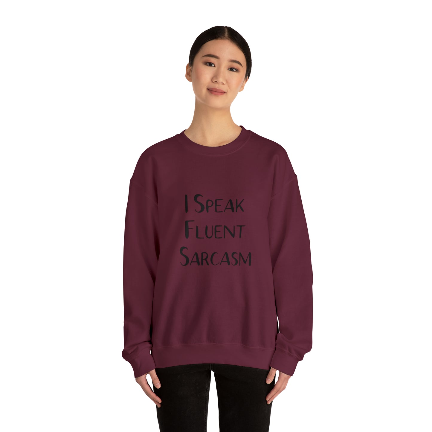 I Speak fluent sarcasm sweatshirt funny teacher shirt mom hoodie Boss lady shirt gift for her gift for him mothers day gift unisex christmas