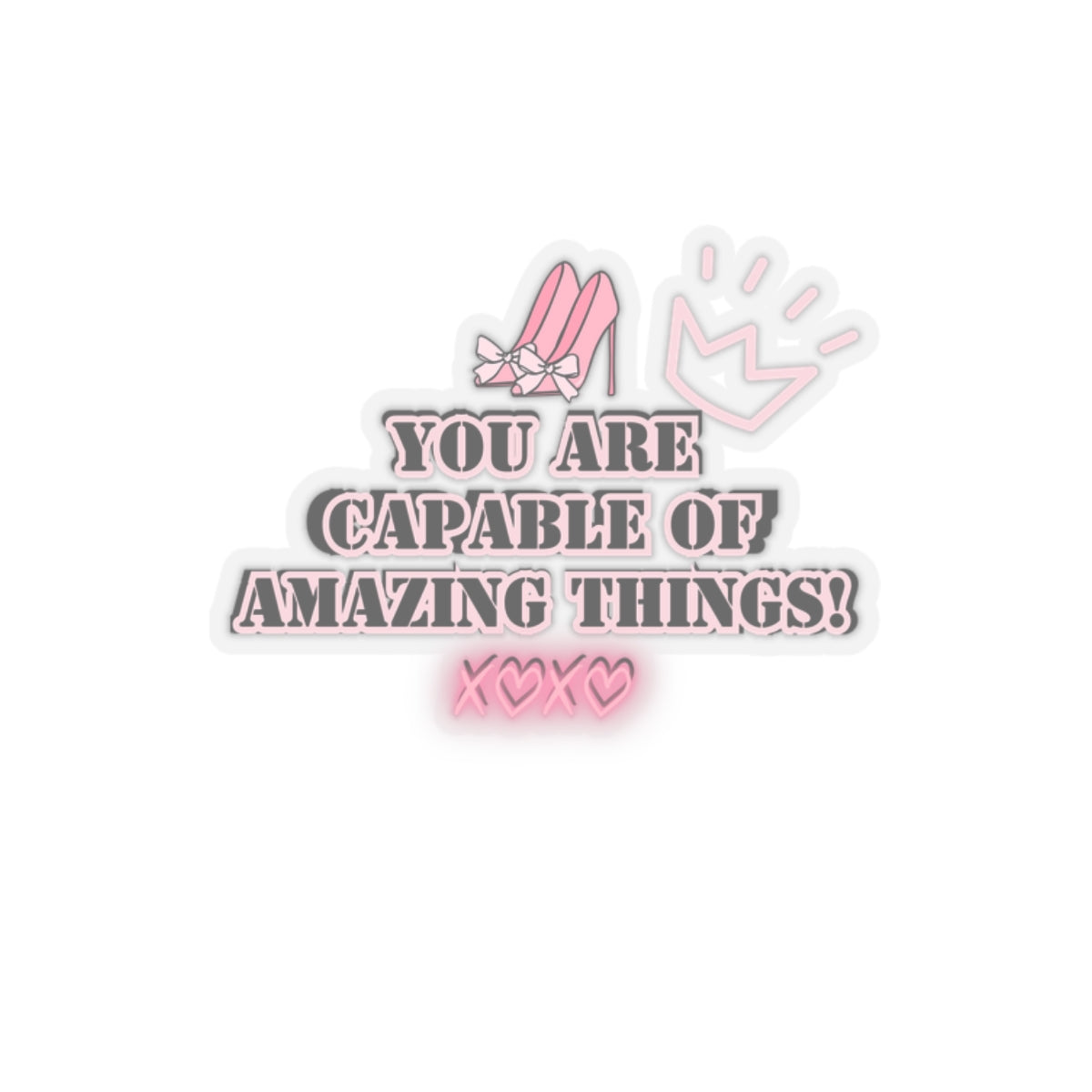 Girlboss sticker motivational sticker you are capable of amazing things sticker pink heels sticker Beautiful sticker loved gift for her vday