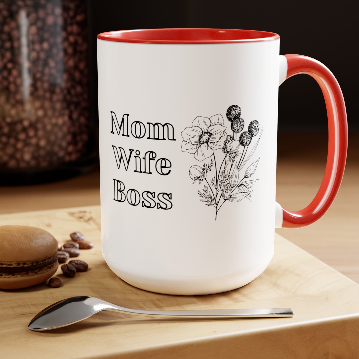 Mother's day mug Mom Wife Boss mug mom gift Best mom ever mug for mom gift for wife gift for her coffee mug Coffee Mug gift for him Mug