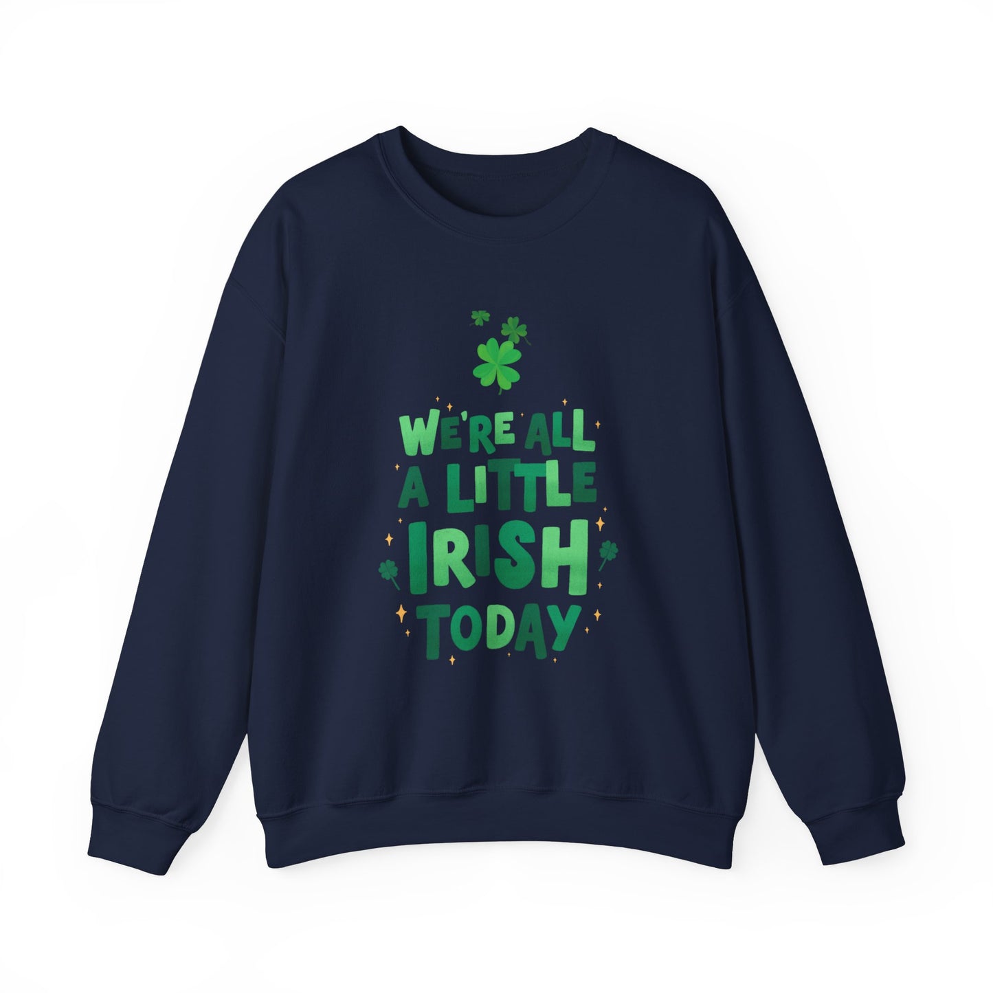 Funny St. Patrick's Day sweater funny St. Paddys sweatshirt Heart Love valentines shirt gift for her best friend gift galentine's day