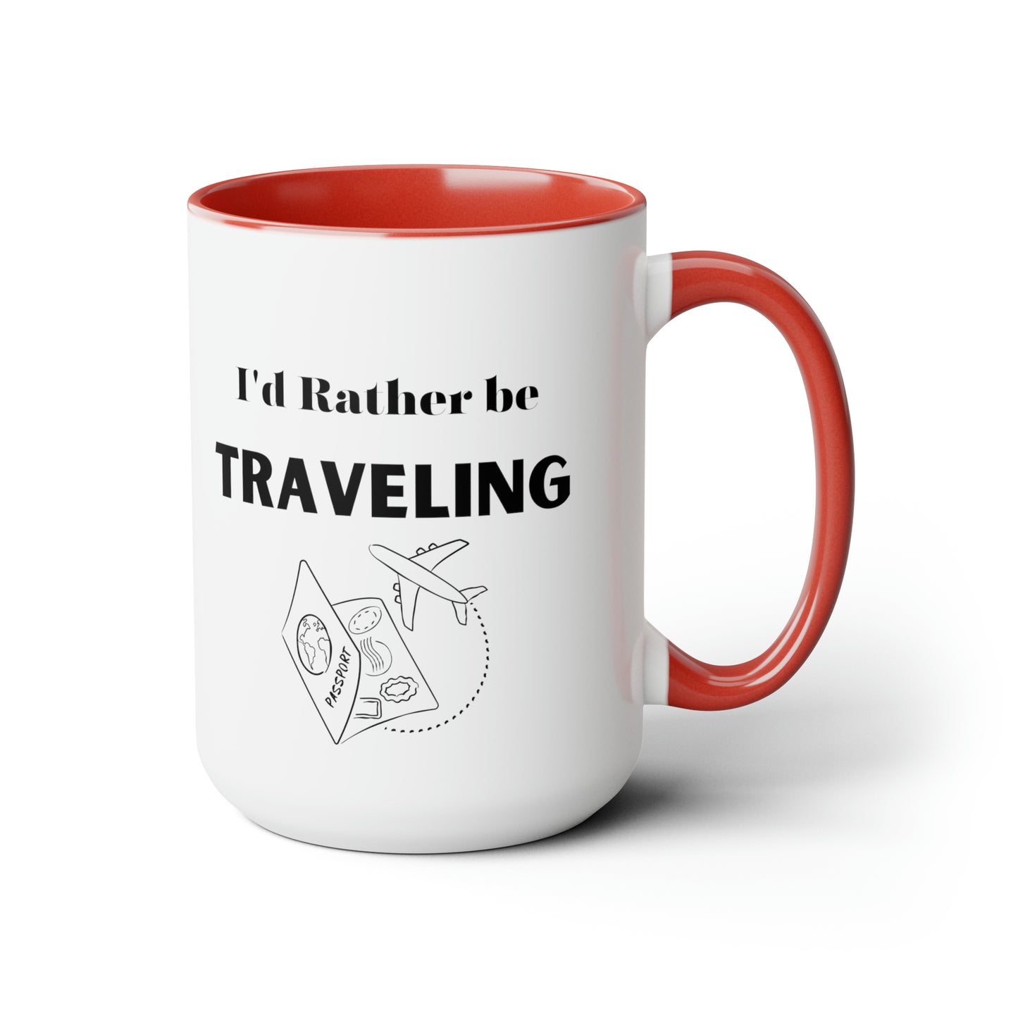 I'd rather be traveling mug traveling lover gift coffee mug gift for her love you daughter gift Coffee lover Mug chocolate mug gift for him
