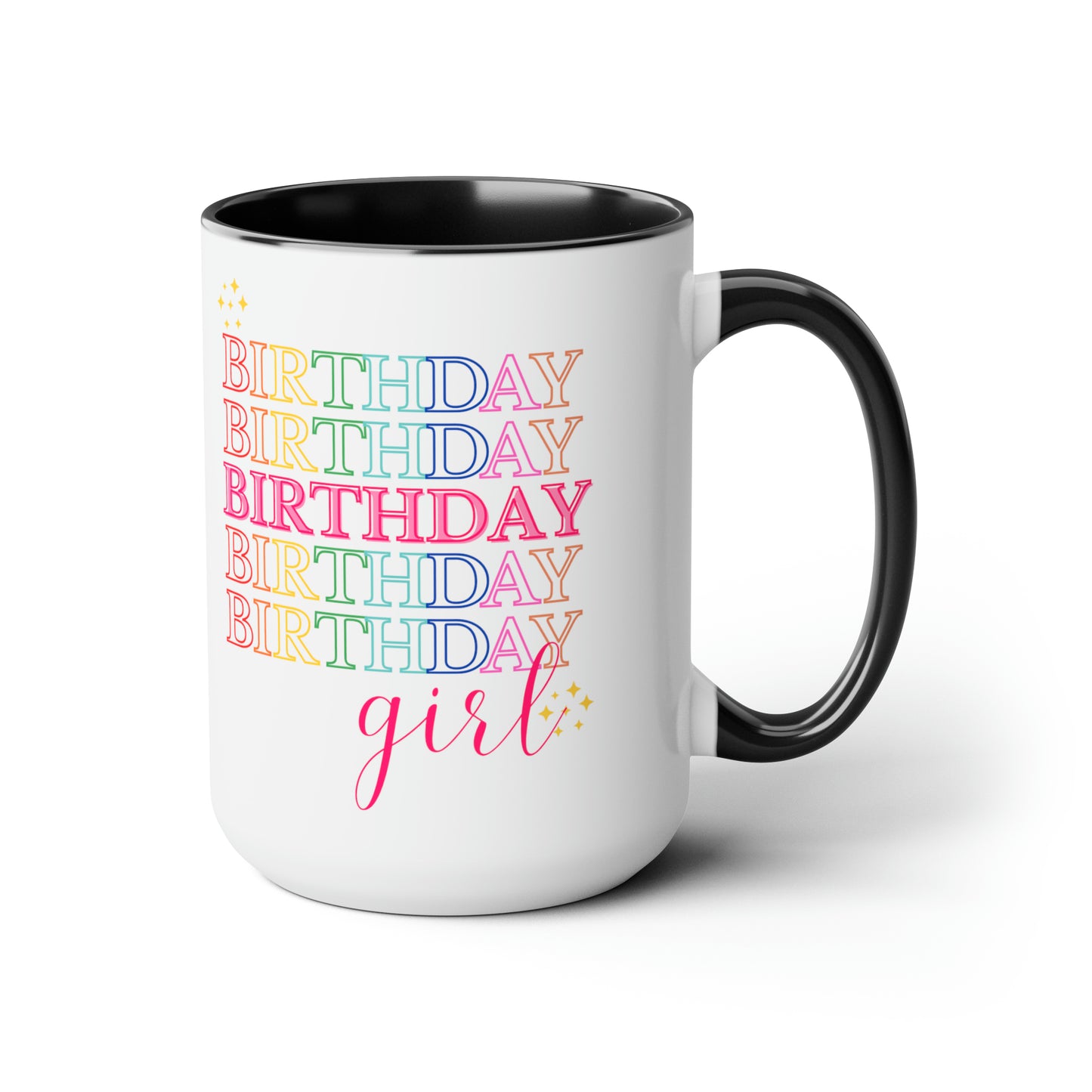 Birthday Girl mug Coffee Mug birthday party gift mug Floral mug gift for her Mug funny gift for wife Coffee Mugs tea Christmas gift 15oz