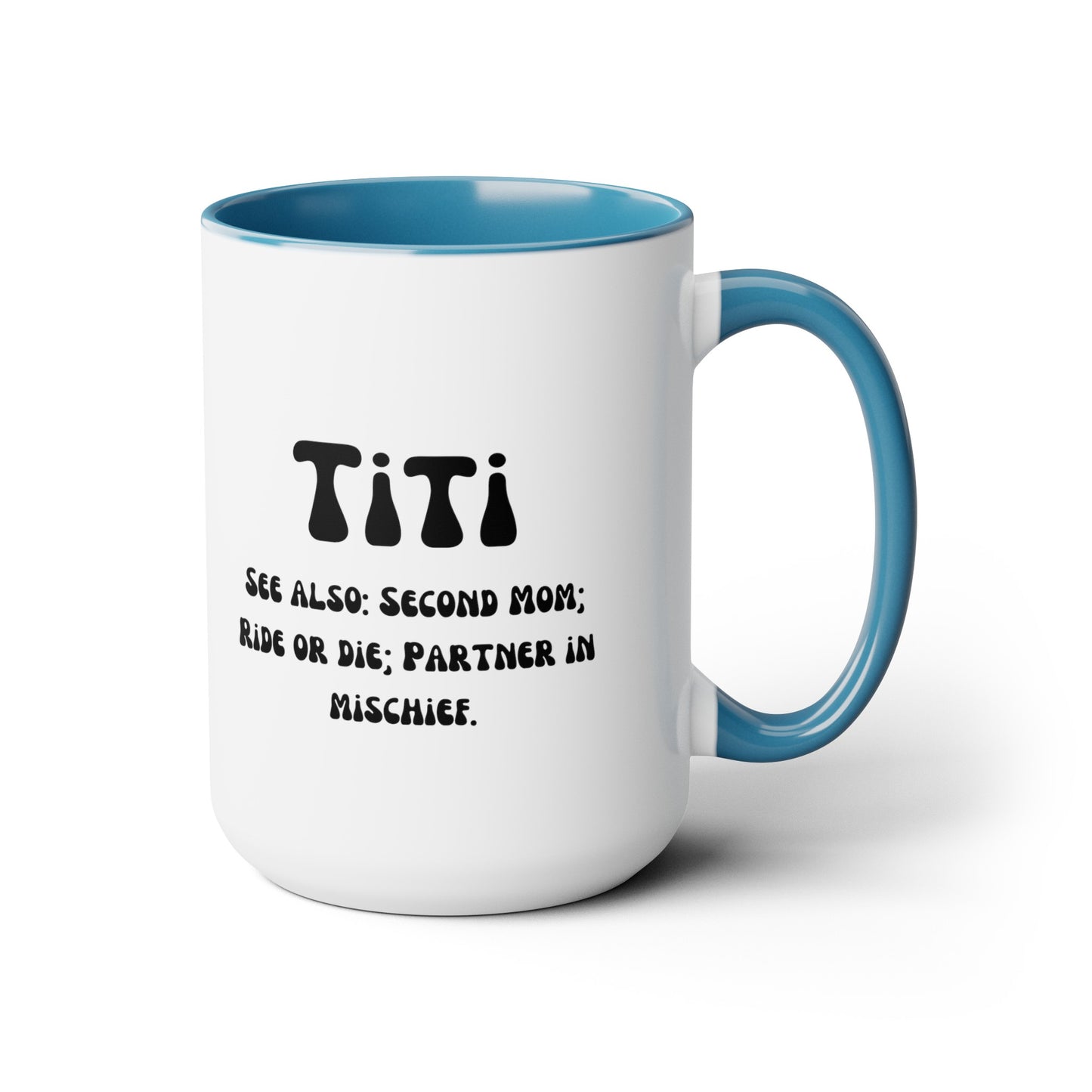 Titi Auntie mug Mother's day mug second mom mug coffee mug for mom gift for wife gift for her Supervisor mug Coffee Mug gift for him Mug
