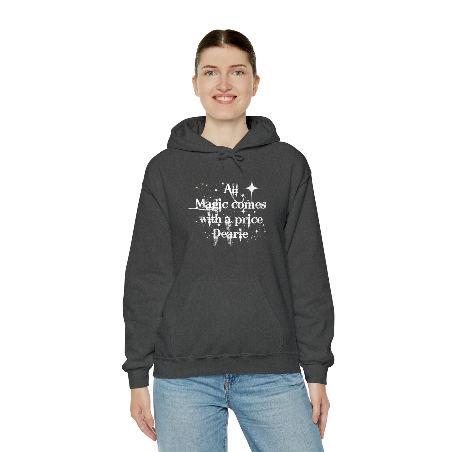 Once upon a time hoodie, funny sweatshirt,All magic comes with a price,Sweatshirt,best friend gift,adults gift,humor,Hooded Sweatshirt