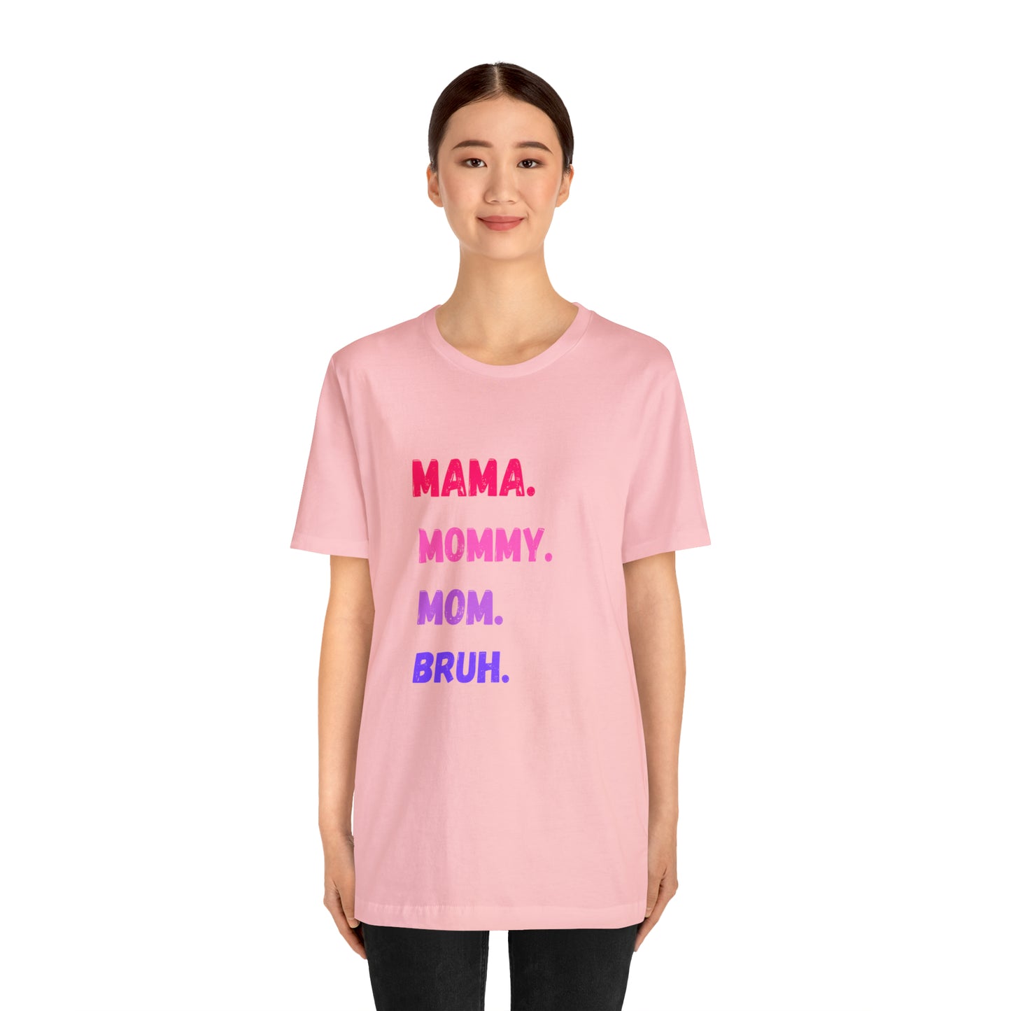 Mama Mommy Mom Bruh shirt, Mama shirt, gift for Mom, funny gifts for mom, vacation shirt, gift for mom, wife shirt, best friend gift,travel