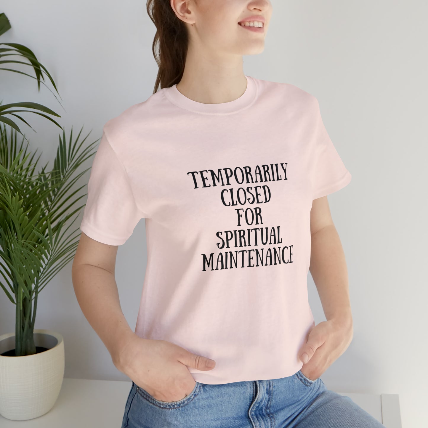 Spiritual T shirt Temporarily closed for spiritual Maintenance shirt zen yoga workout gift for her, gift for him Best friend gift christmas
