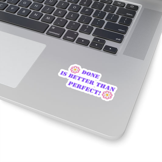 Done is better than perfect sticker motivational sticker Magical AF sticker bestie sticker motivational stickers gift best friend gift loa