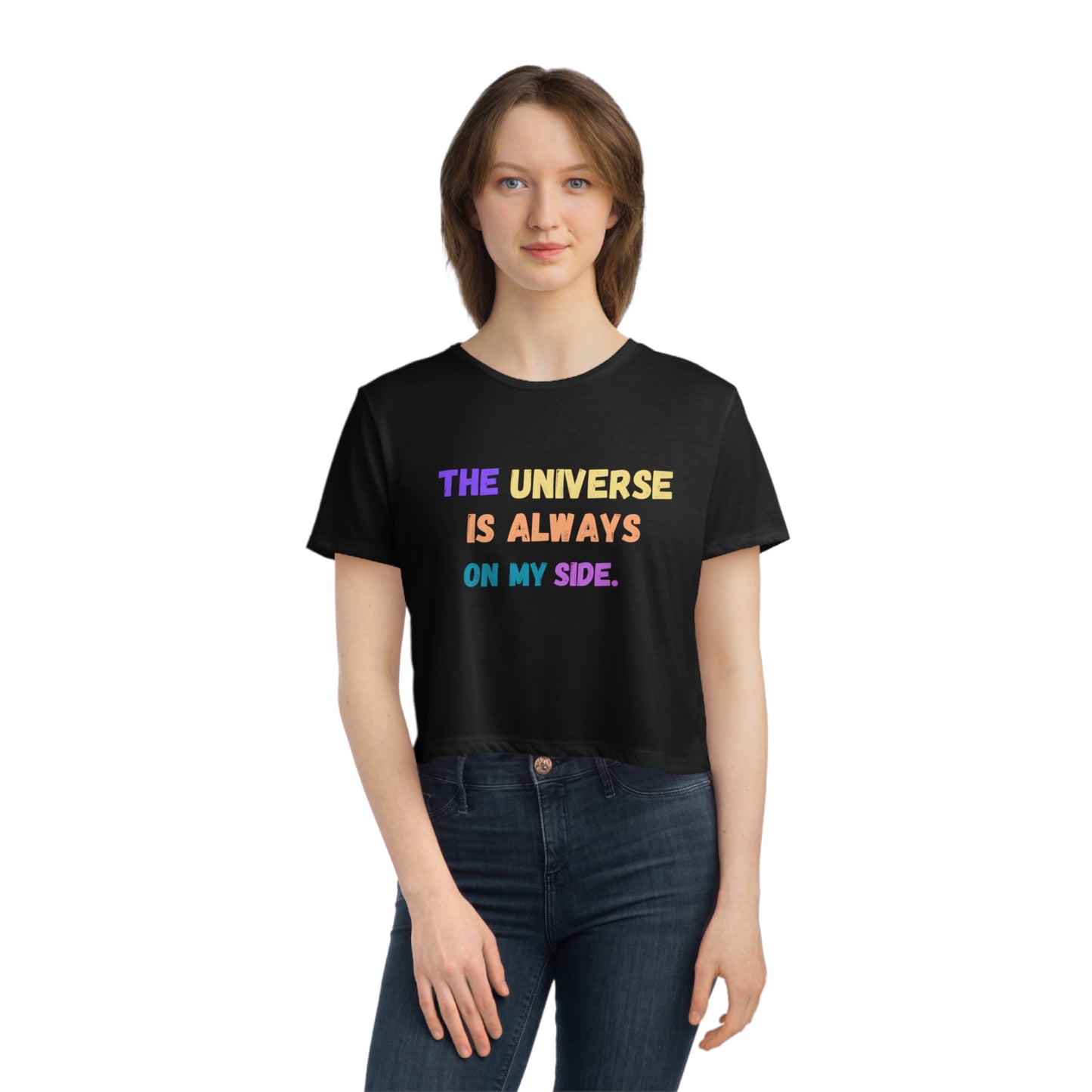 Spiritual shirt yoga crop top women T-shirt the universe is always on my side zen shirt Women's Flowy Cropped Tee