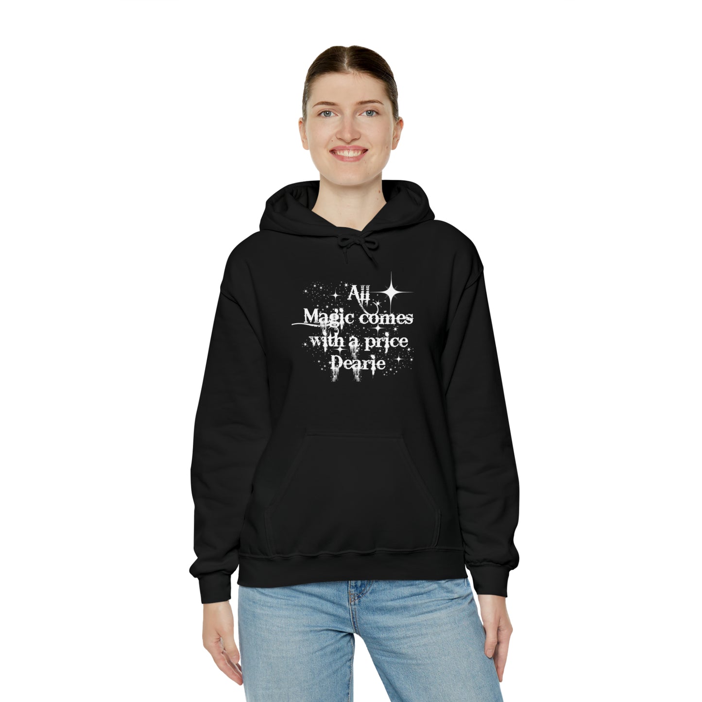 Once upon a time hoodie, funny sweatshirt,All magic comes with a price,Sweatshirt,best friend gift,adults gift,humor,Hooded Sweatshirt