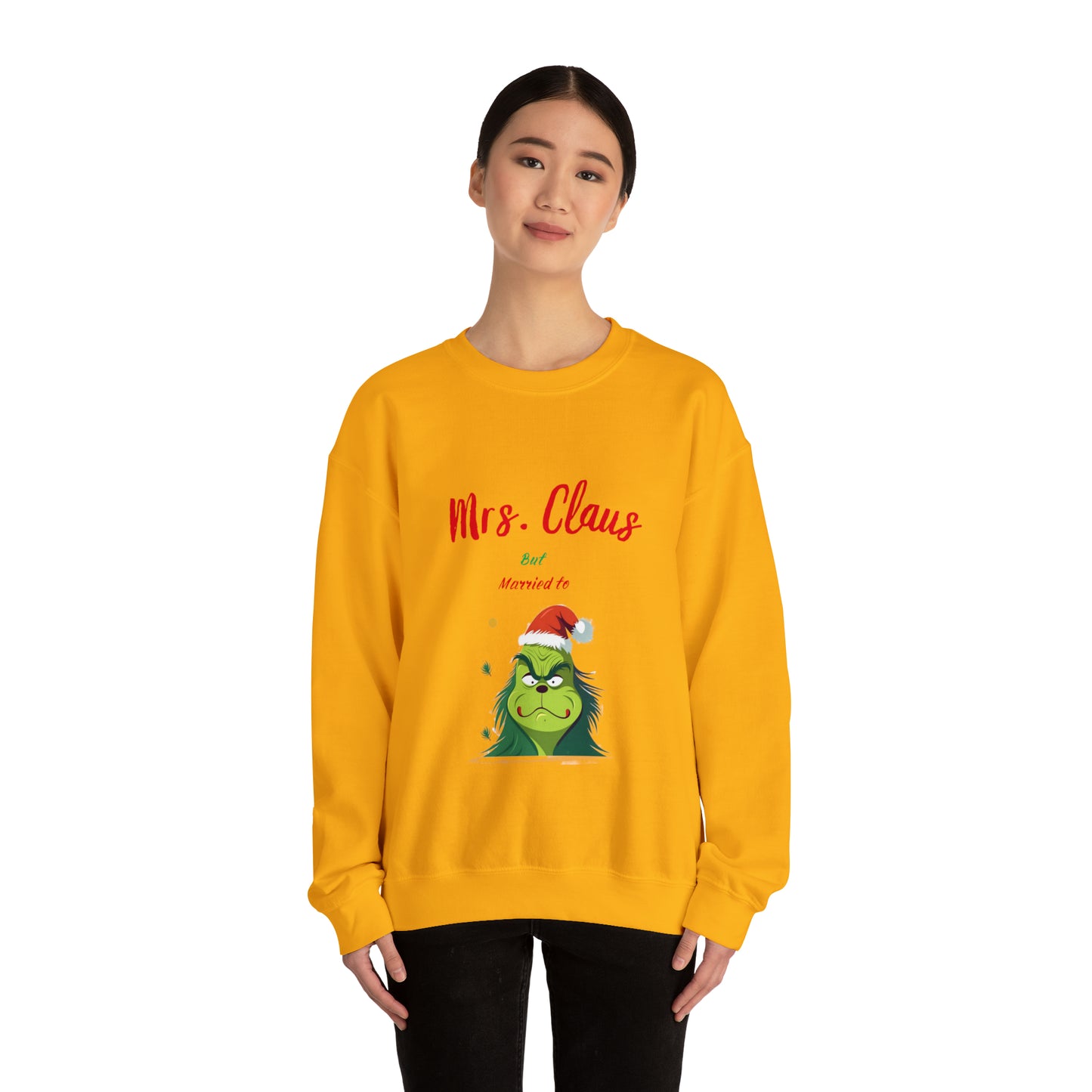Mrs Claus sweater married to the grinch sweatshirt Merry Christmas Sweatshirt for Women Christmas Shirt Holiday Christmas gift for her