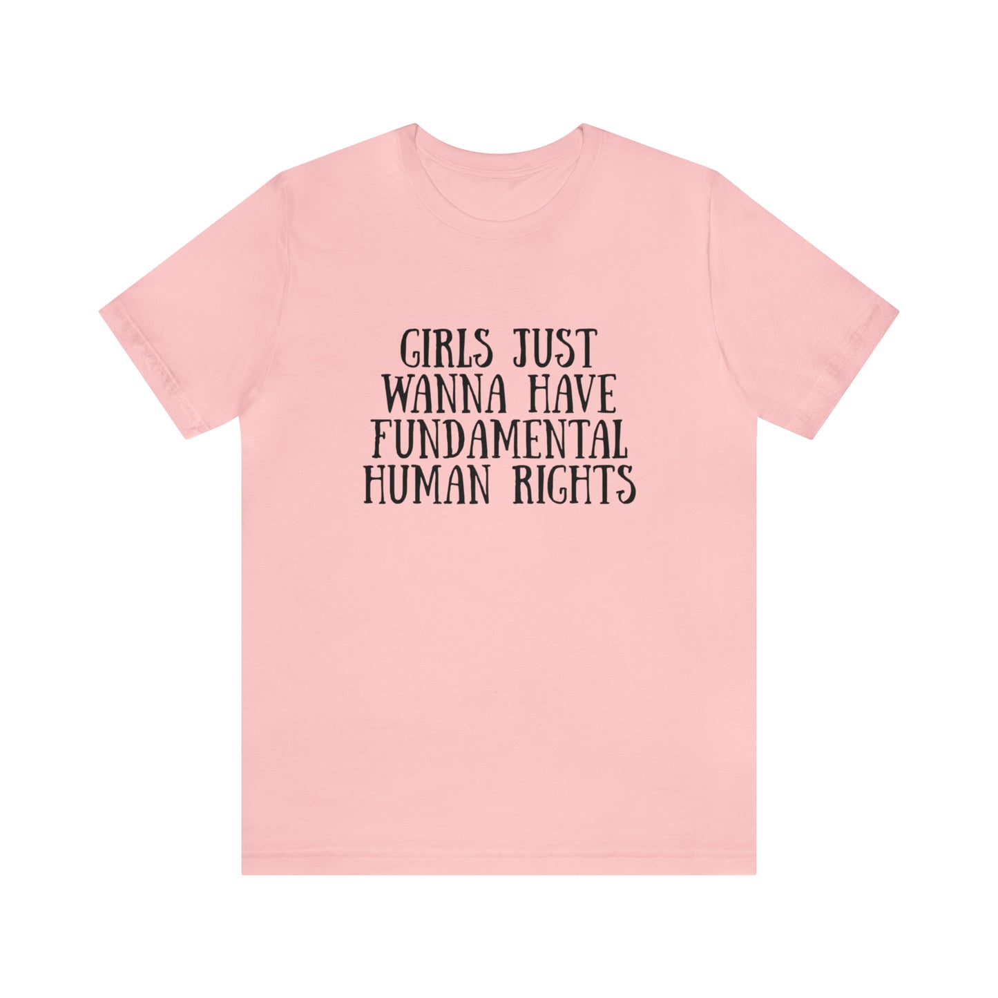 Girls just wanna have fundamental rights shirt,Vasectomies Prevent abortion,my body My choice shirt,shirt,Unisex,Women's rights,human rights