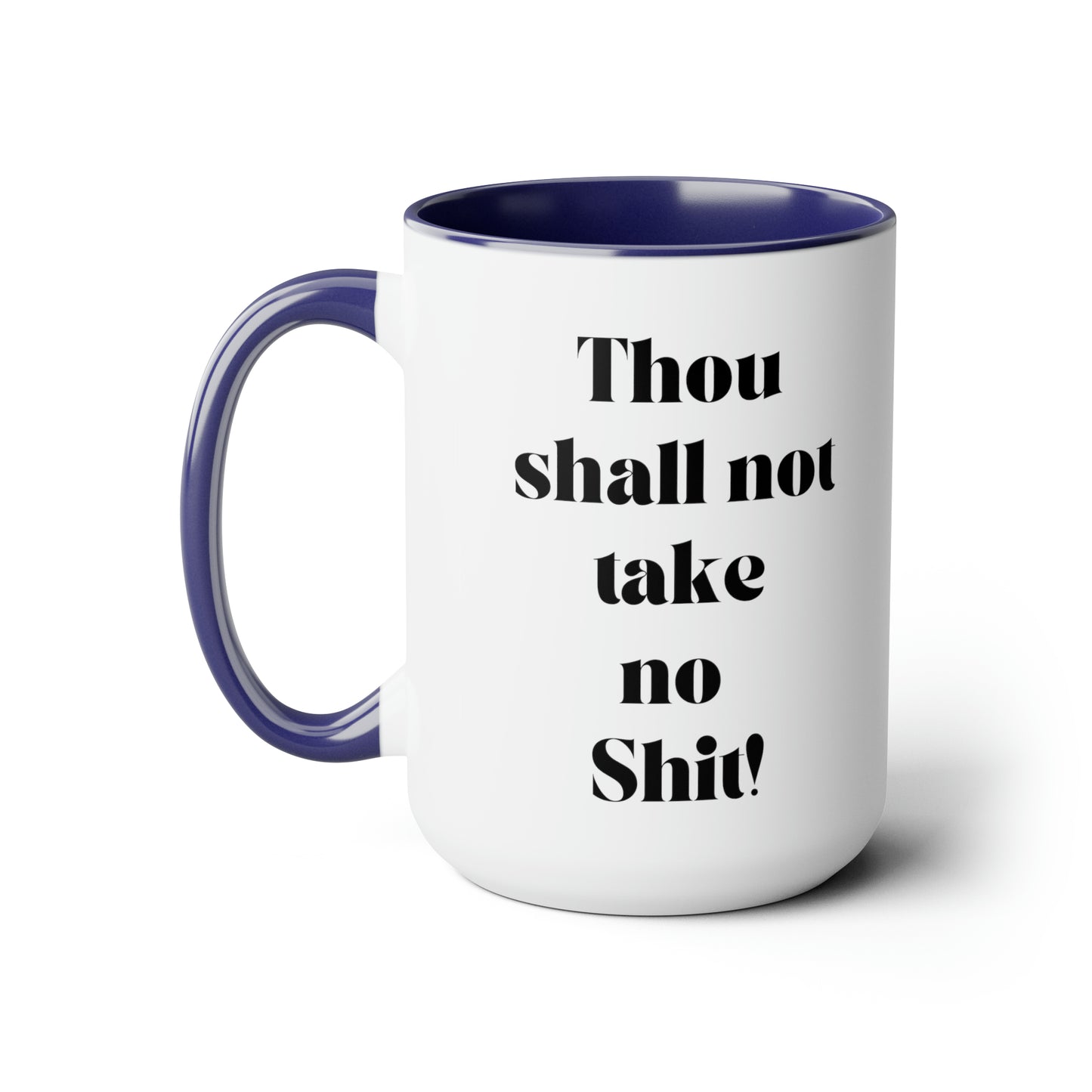 Thou shall not take no shit mug Boss Positive affirmations Coffee Mug boss mug birthday gift girlfriend gift boss mug gift for her Mugs tea