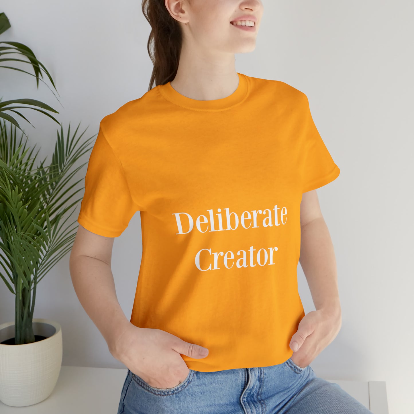 Deliberate creator tee,  Unisex Jersey Short Sleeve Tee
