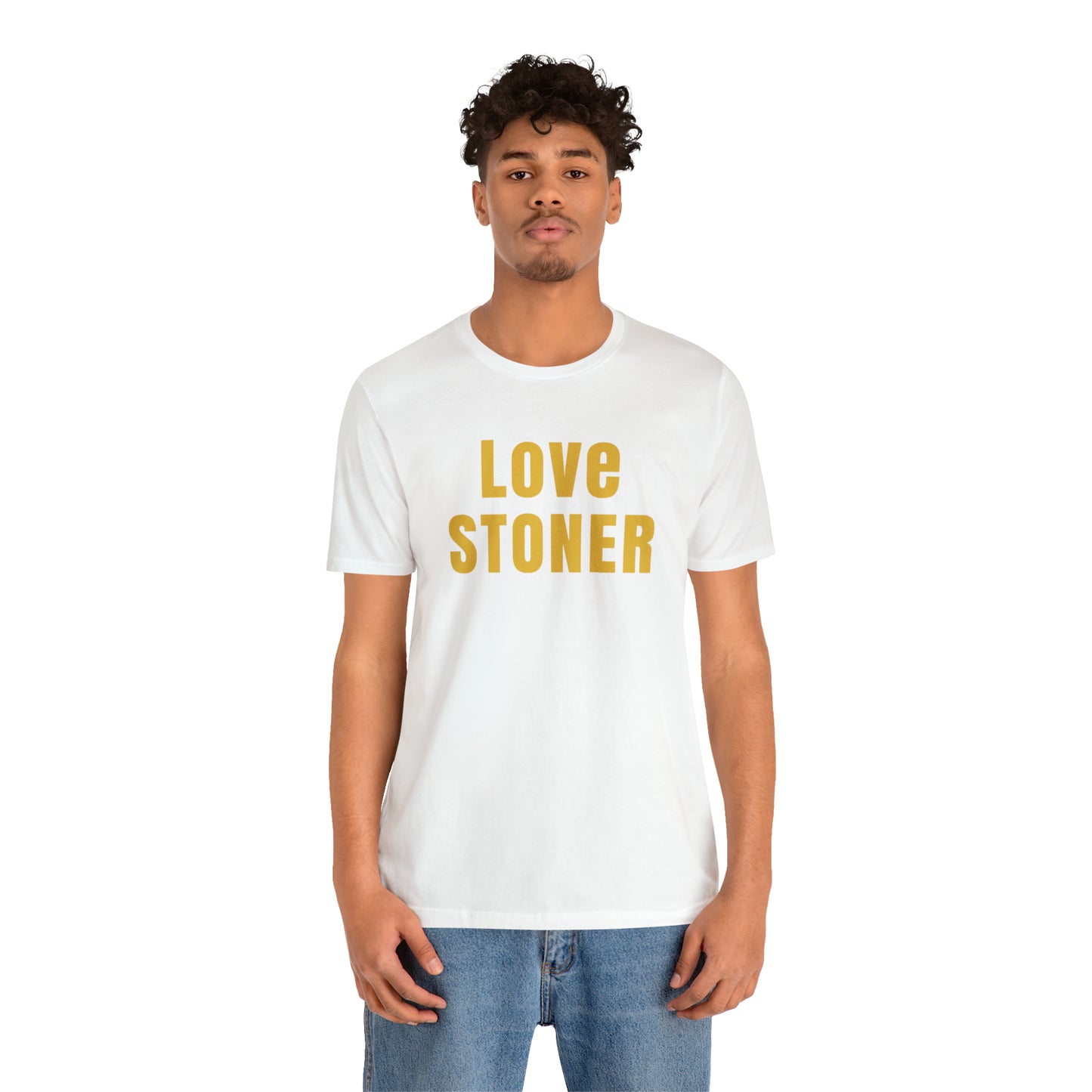 Love Stoner Tshirt, Gift for her, Gift for him, Festival shirt, Unisex Jersey Short Sleeve Tee