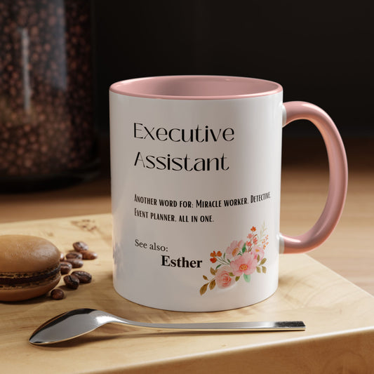 Executive Assistant mug Custom gift flowers coffee mug bestie gift Coworker Gift Christmas Office Gift OfficeMug Christmas Mug Supervisor
