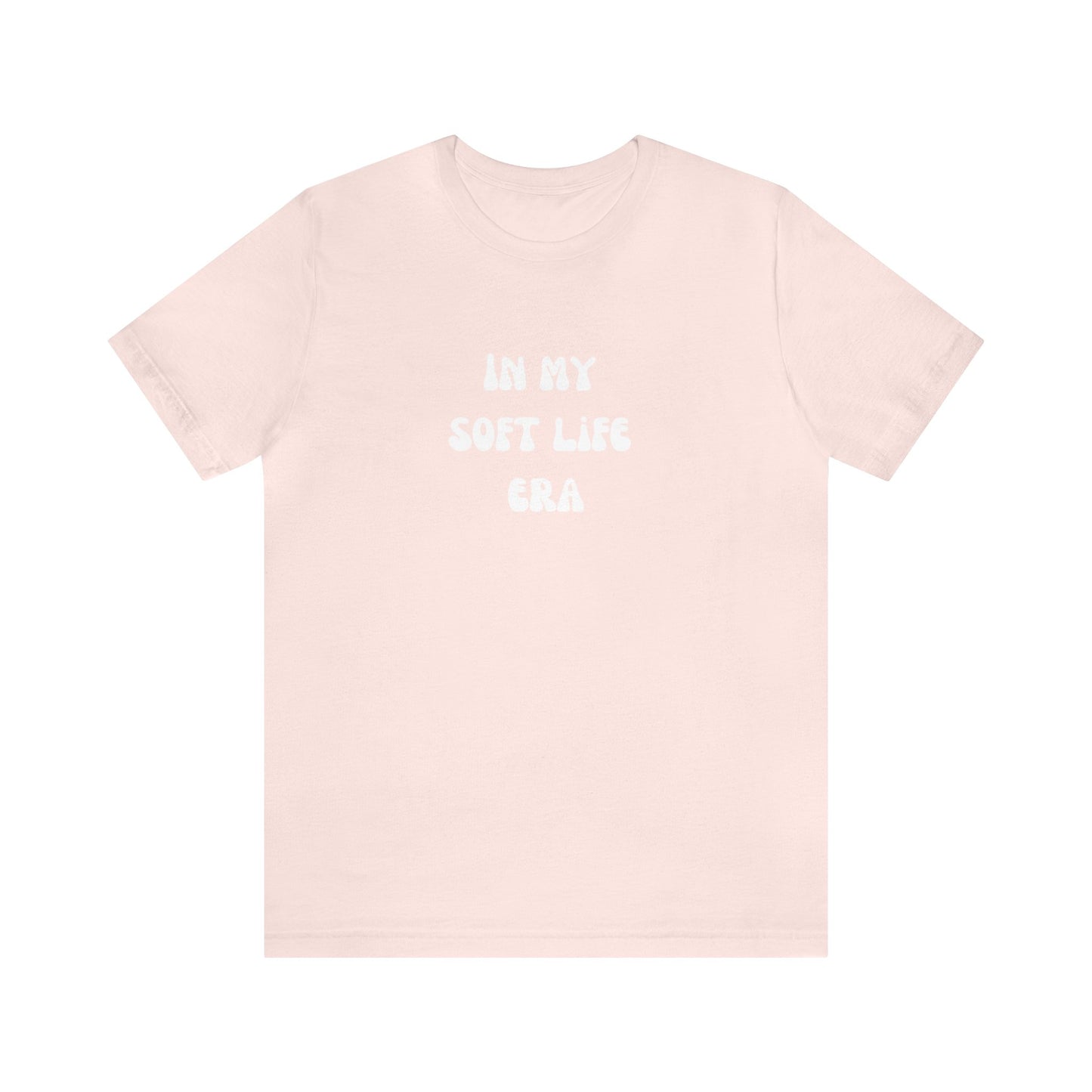 In my soft life era shirt Soft life gift for her gift for him gift for wife aesthetic shirt funny gifts for best friend vacation shirt wife