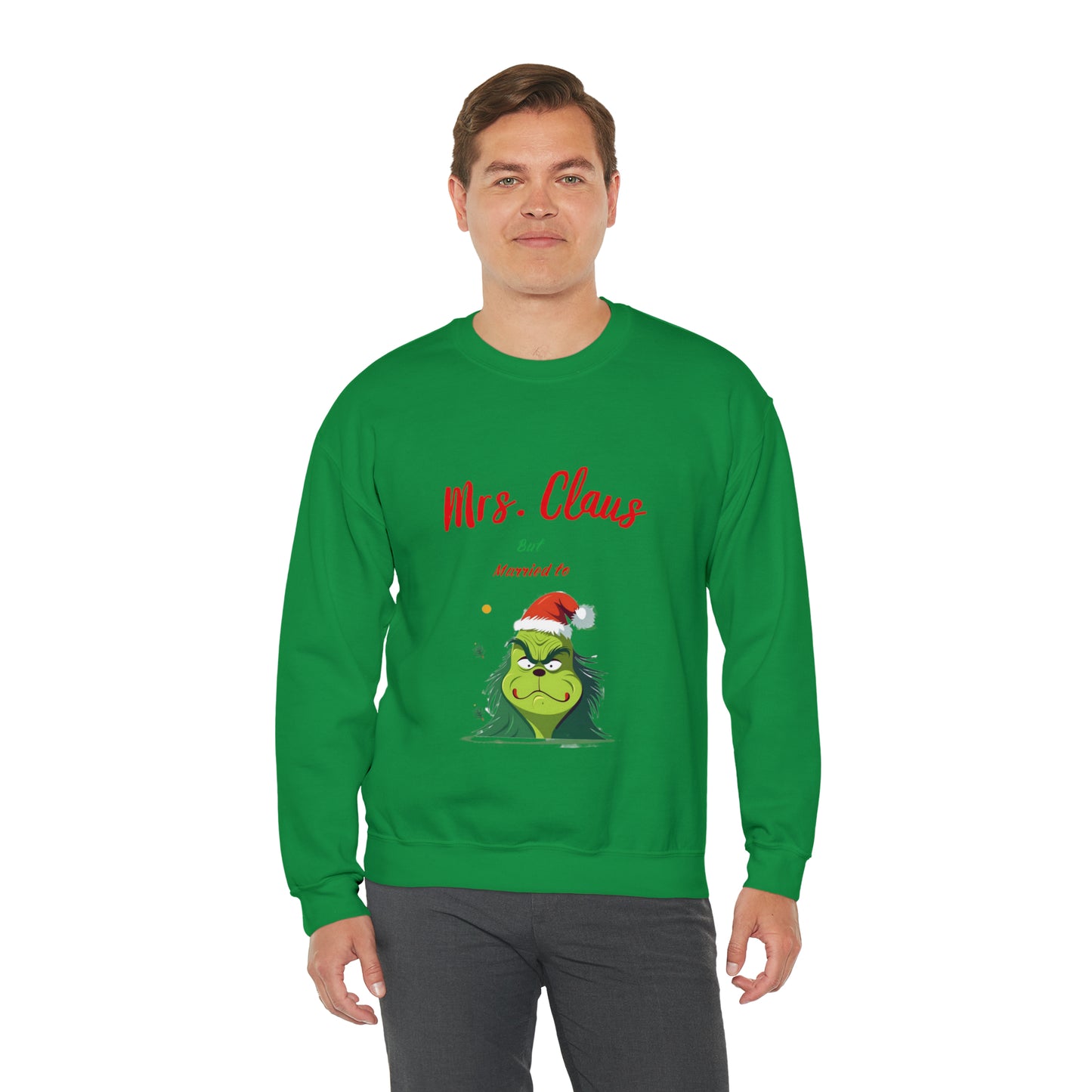Mrs Claus sweater married to the grinch sweatshirt Merry Christmas Sweatshirt for Women Christmas Shirt Holiday Christmas gift for her